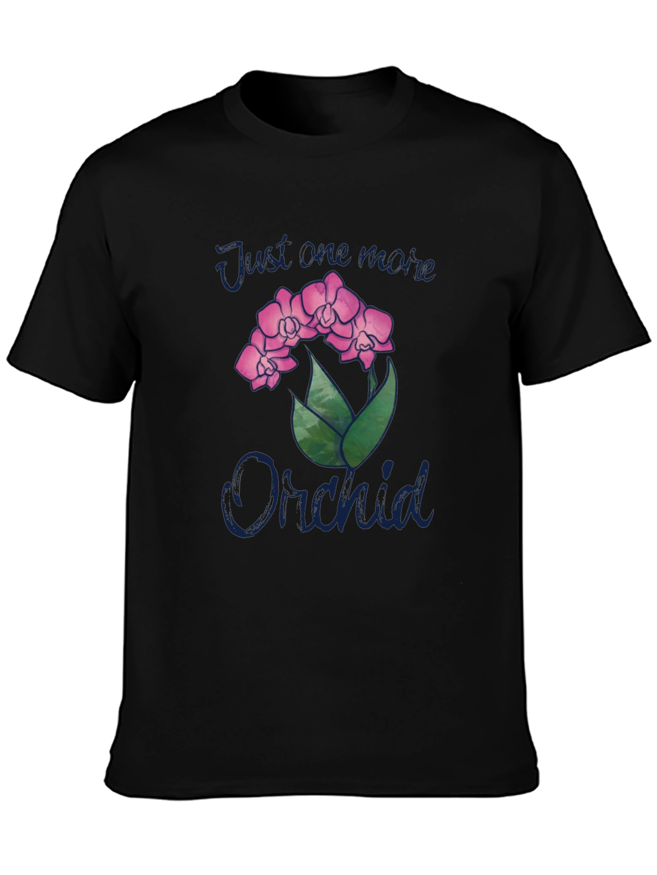 Just One More Orchid Black T-Shirt