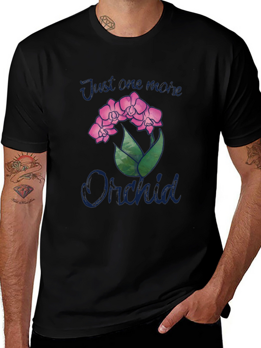 Just One More Orchid Black T-Shirt