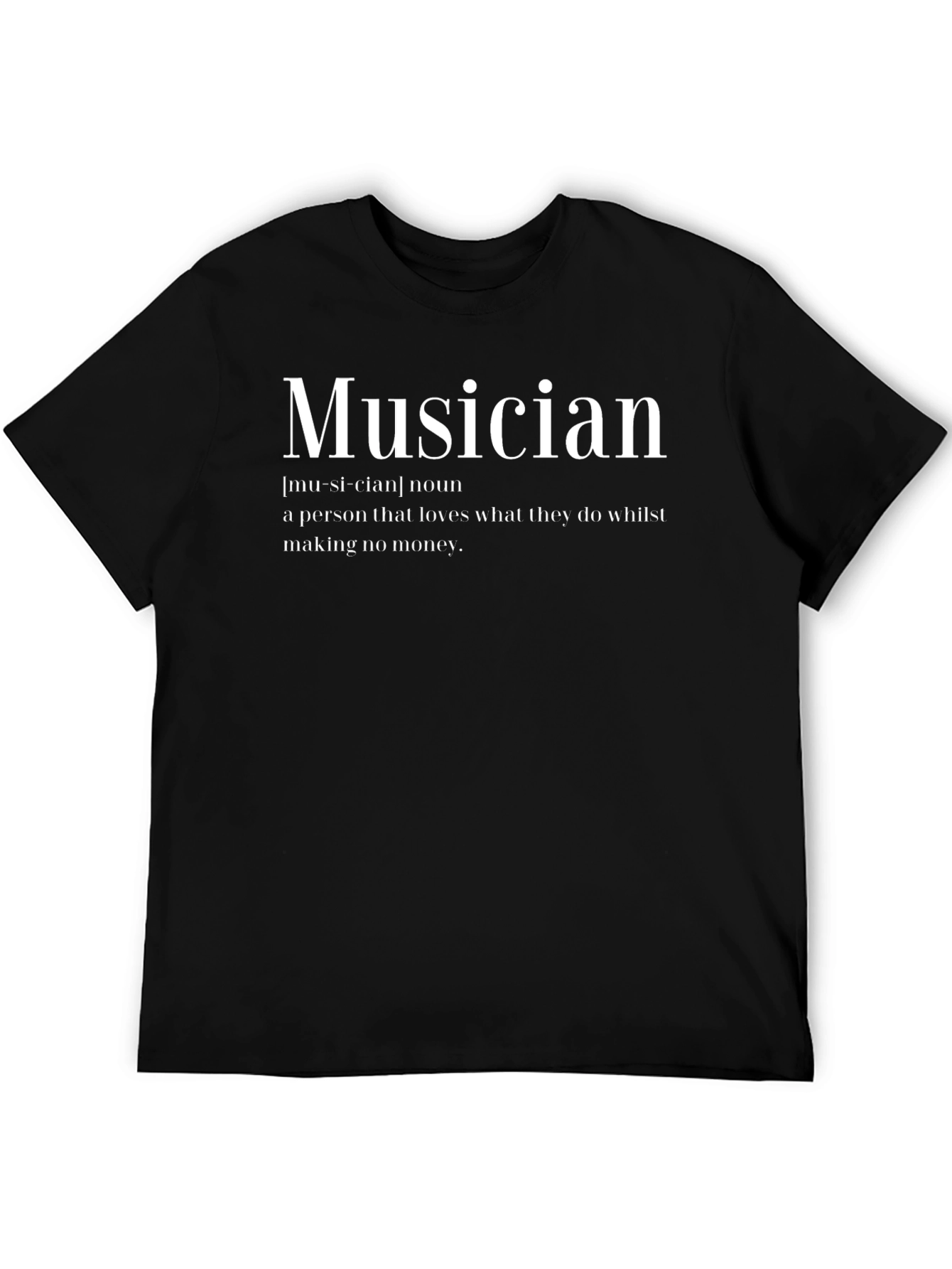 Musician Definition Black T-Shirt
