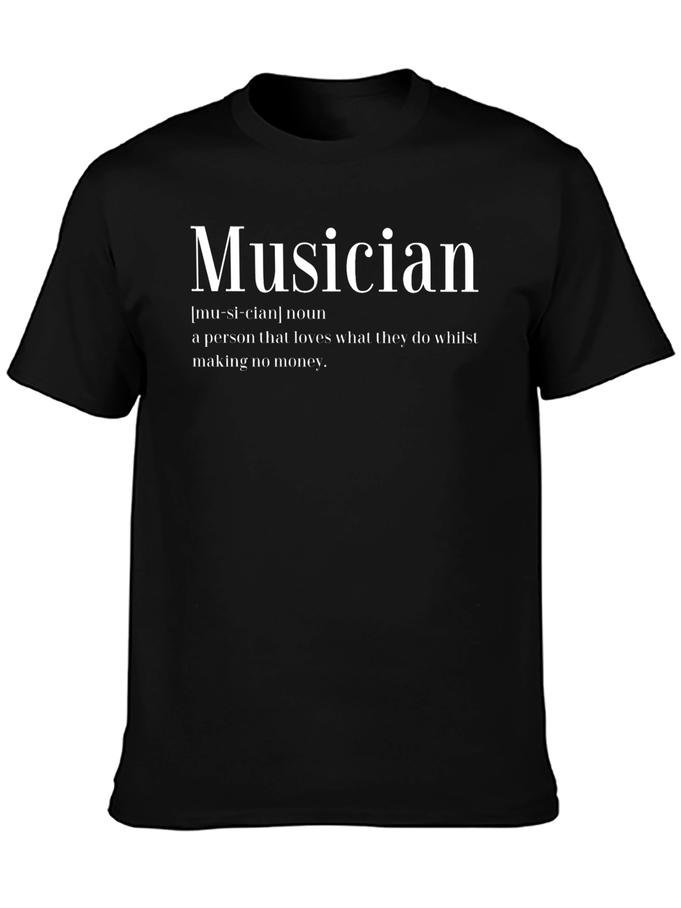 Musician Definition Black T-Shirt