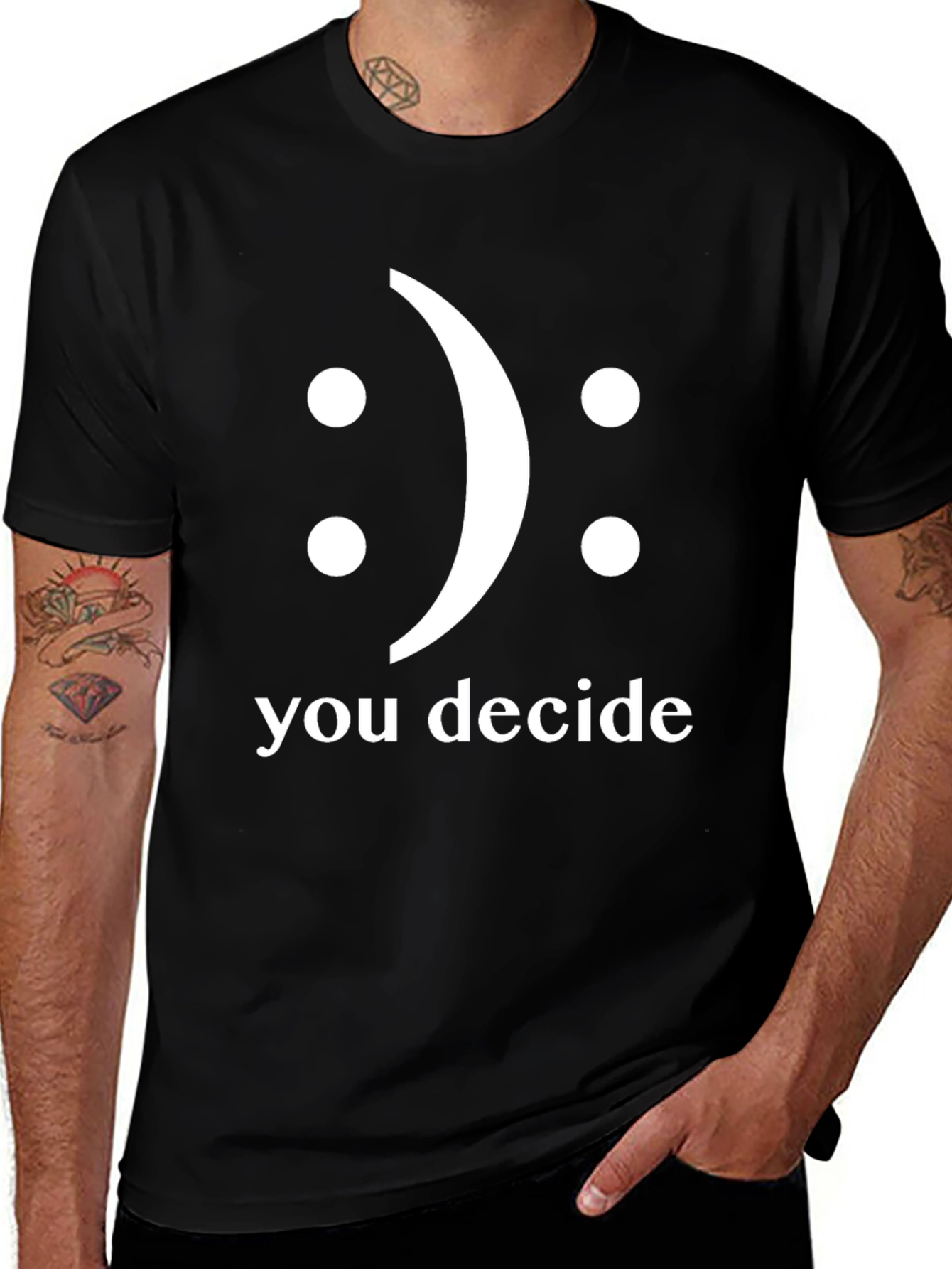 You Decide T-Shirt - Smiley Face Graphic Tee