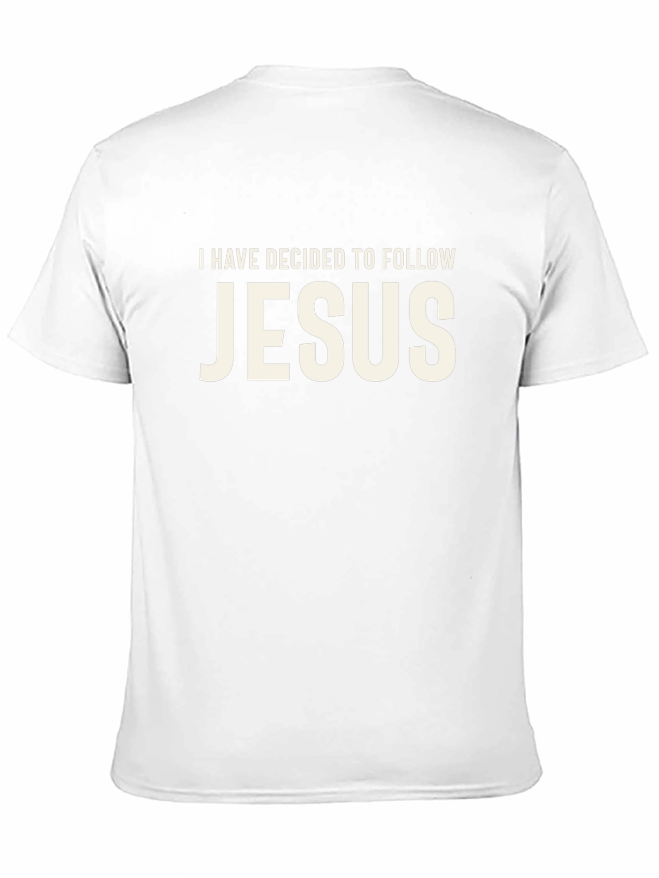 I Have Decided to Follow Jesus T-Shirt
