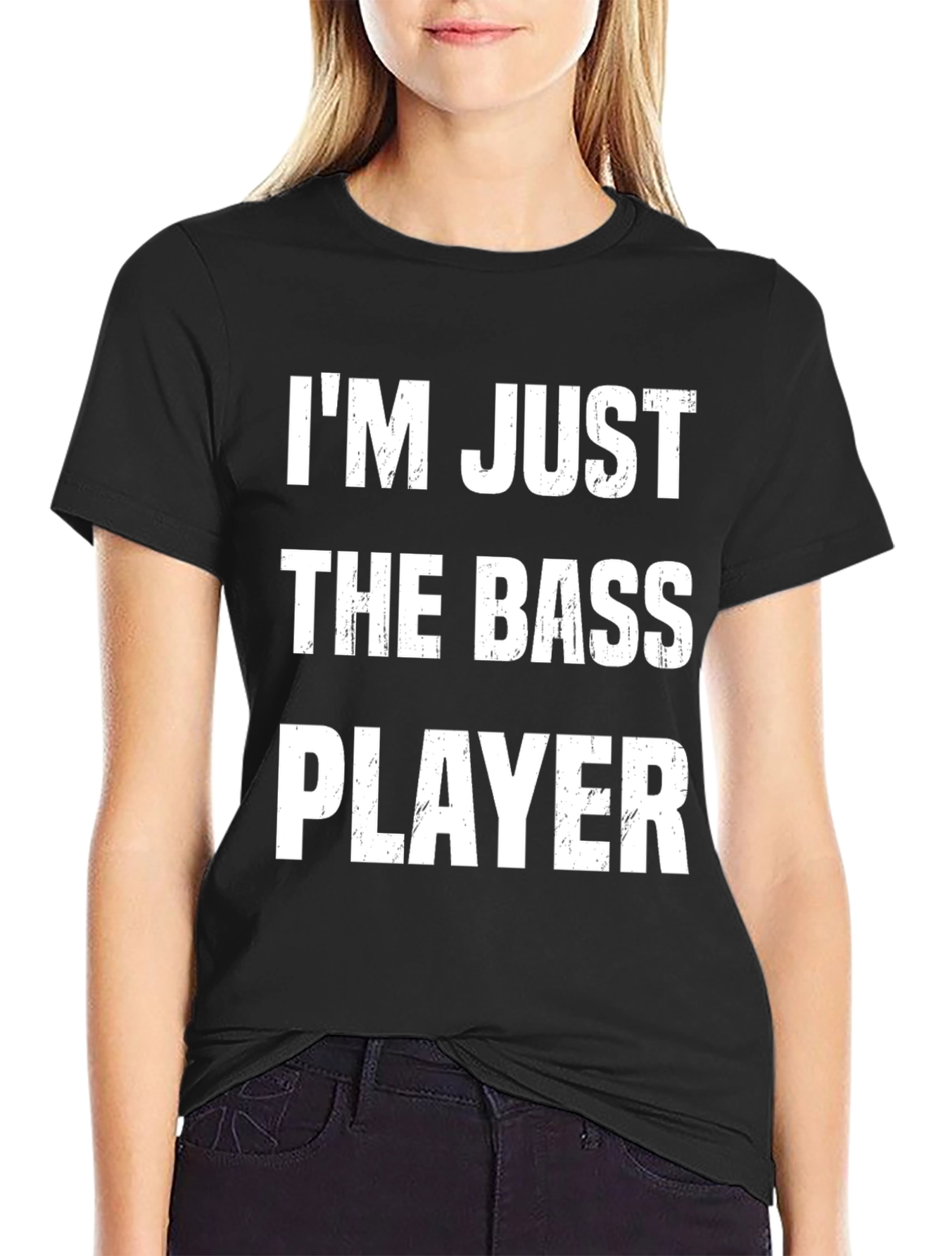 Im Just The Bass Player T-Shirt Funny Musician Tee