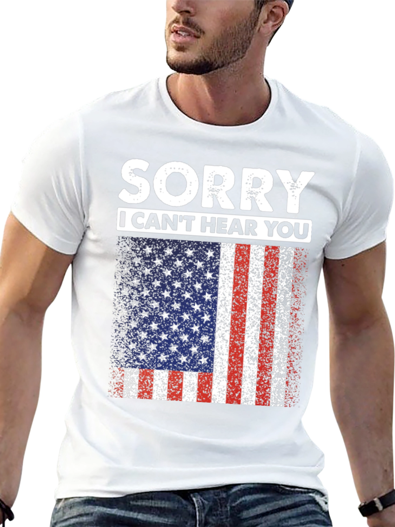 Sorry I Cant Hear You USA Flag T-Shirt