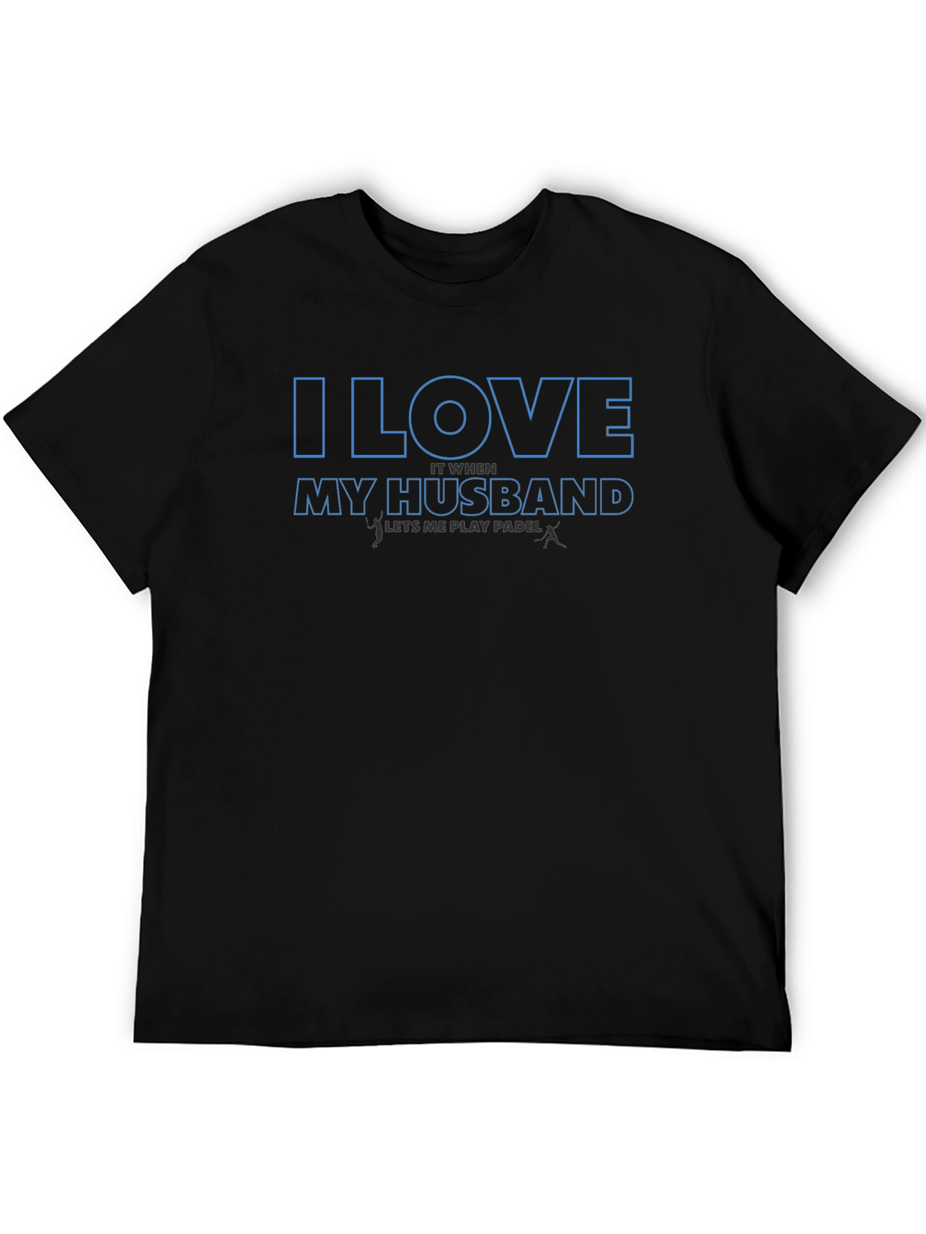 I Love My Husband Paddle T-Shirt
