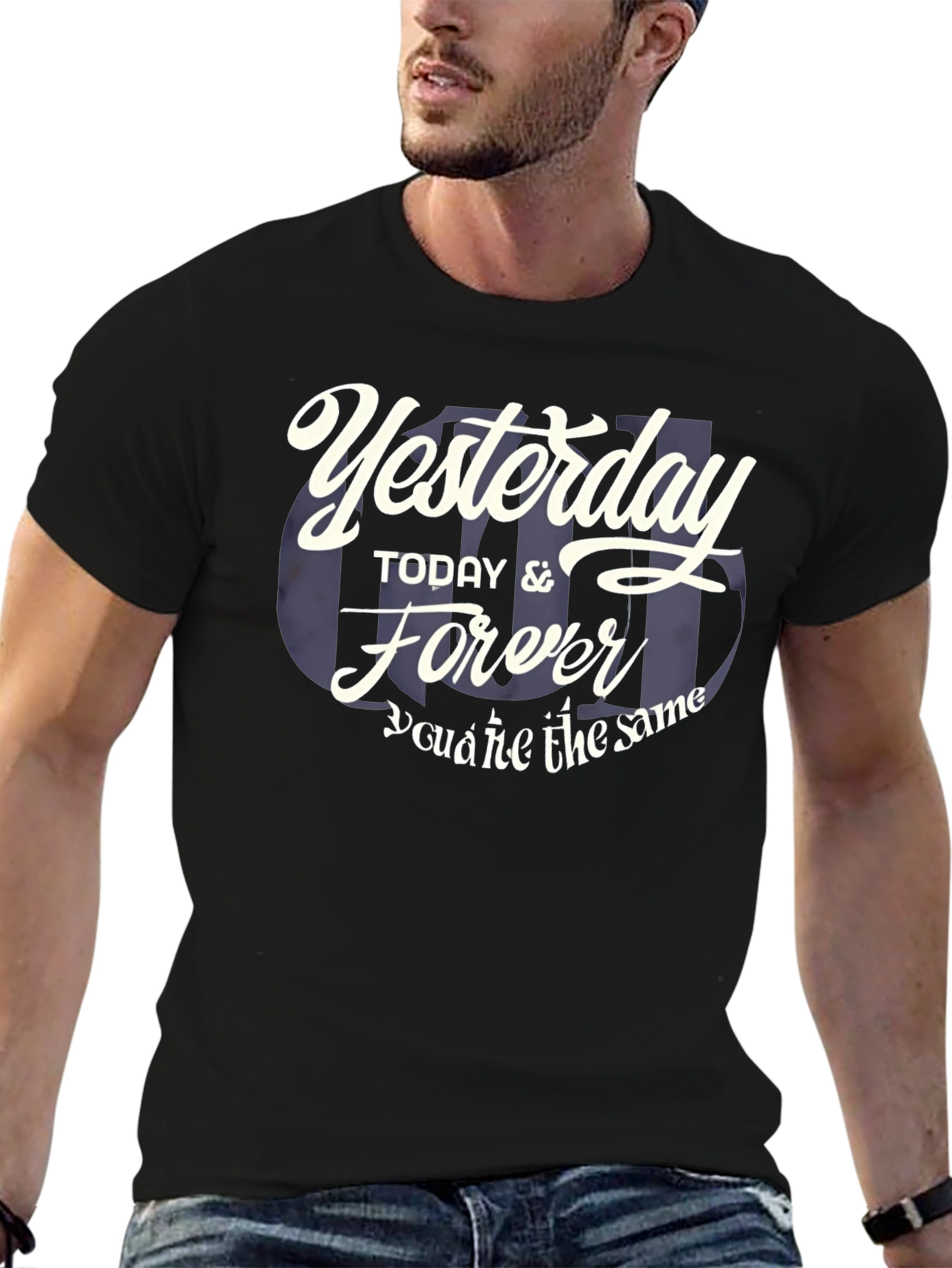 Yesterday Today Forever Graphic T-Shirt