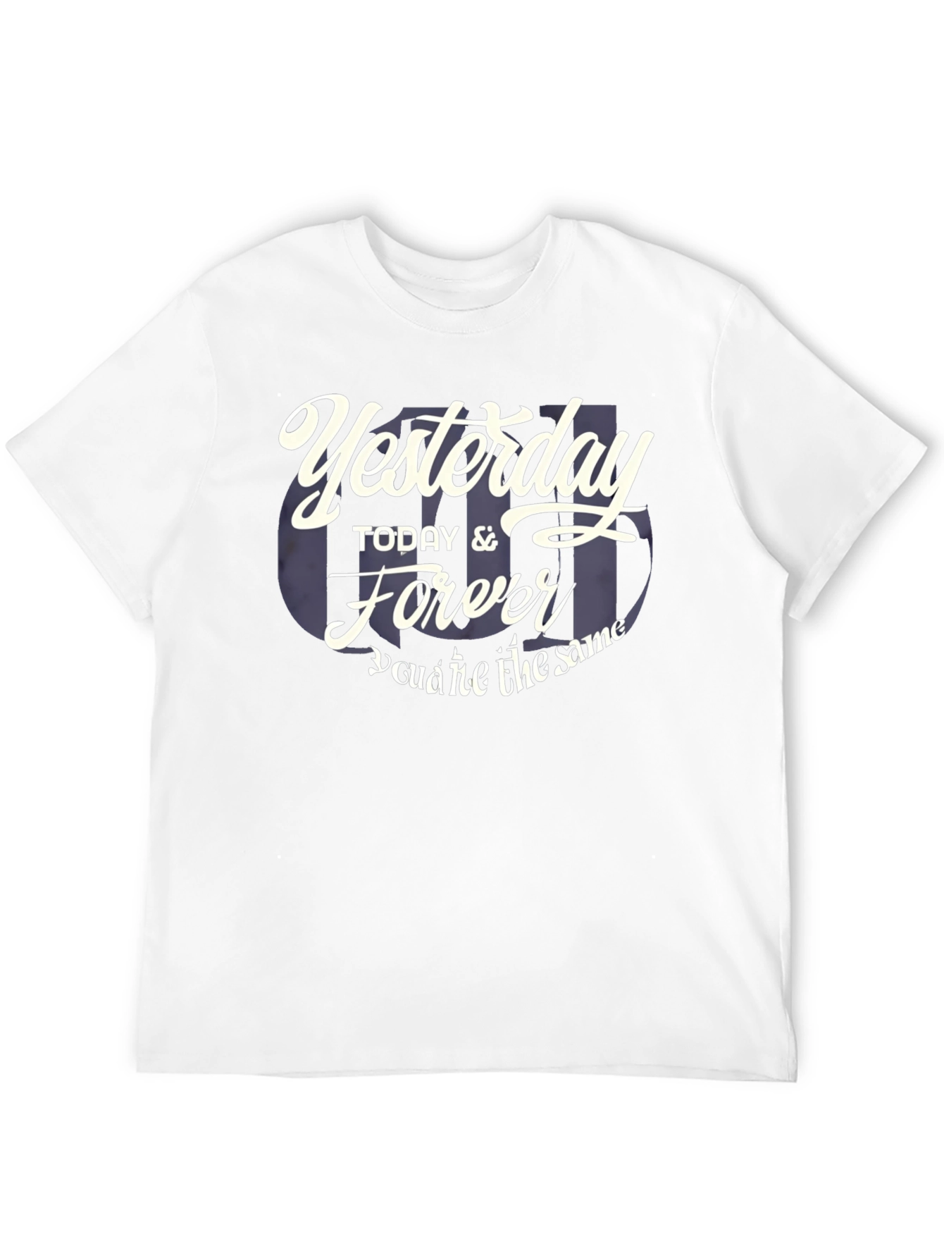 Yesterday Today Forever Graphic T-Shirt
