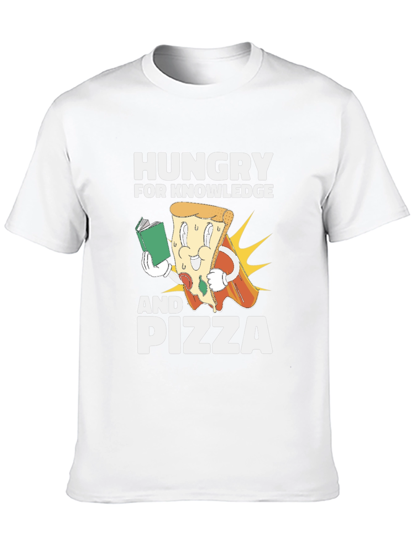 Hungry for Knowledge and Pizza T-Shirt