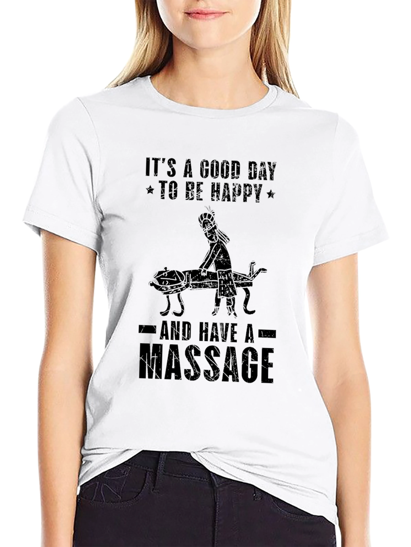 Its A Good Day For A Massage T-Shirt