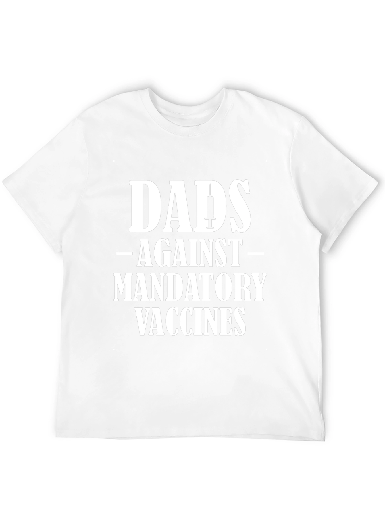 Dads Against Mandatory Vaccines Tee