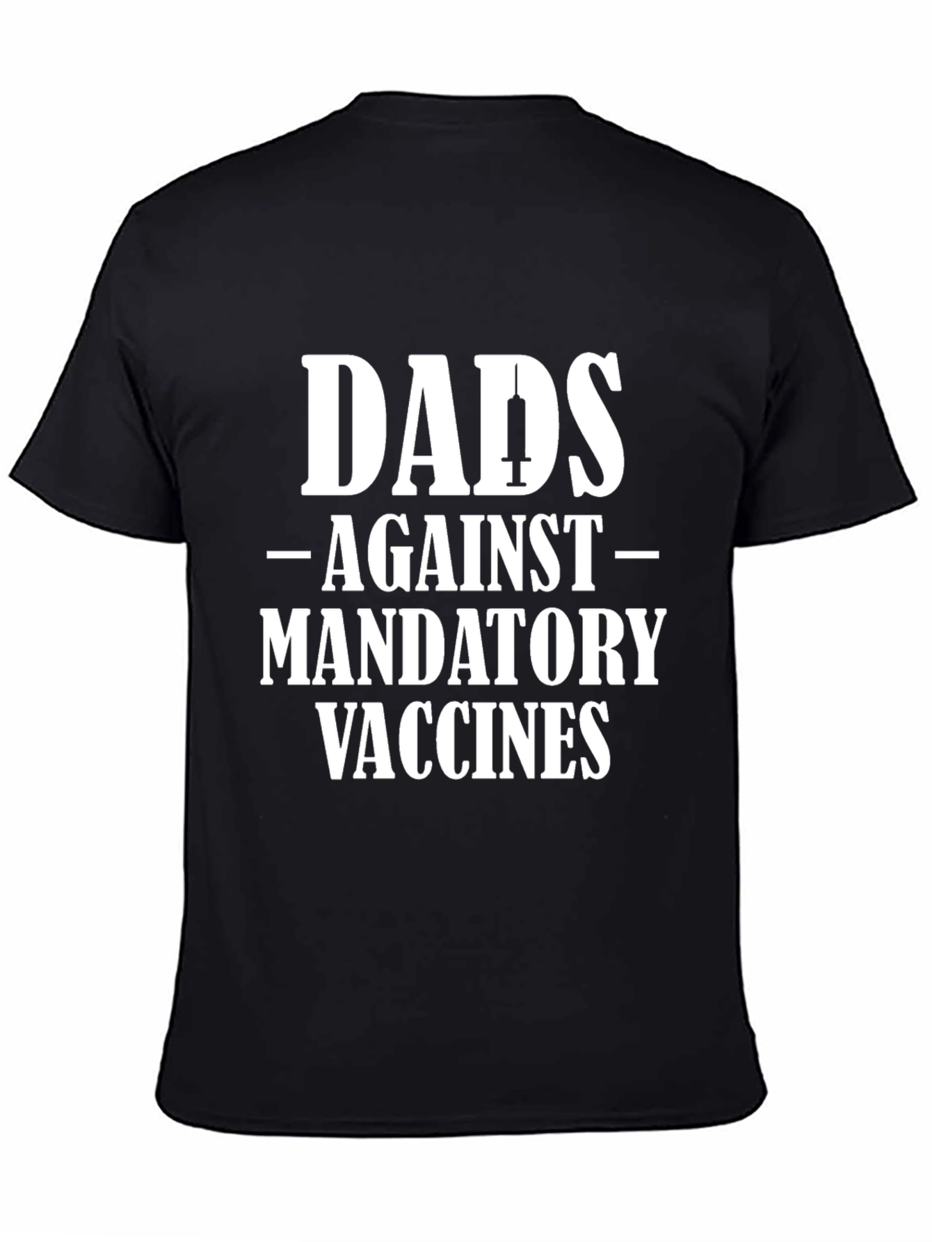 Dads Against Mandatory Vaccines Tee