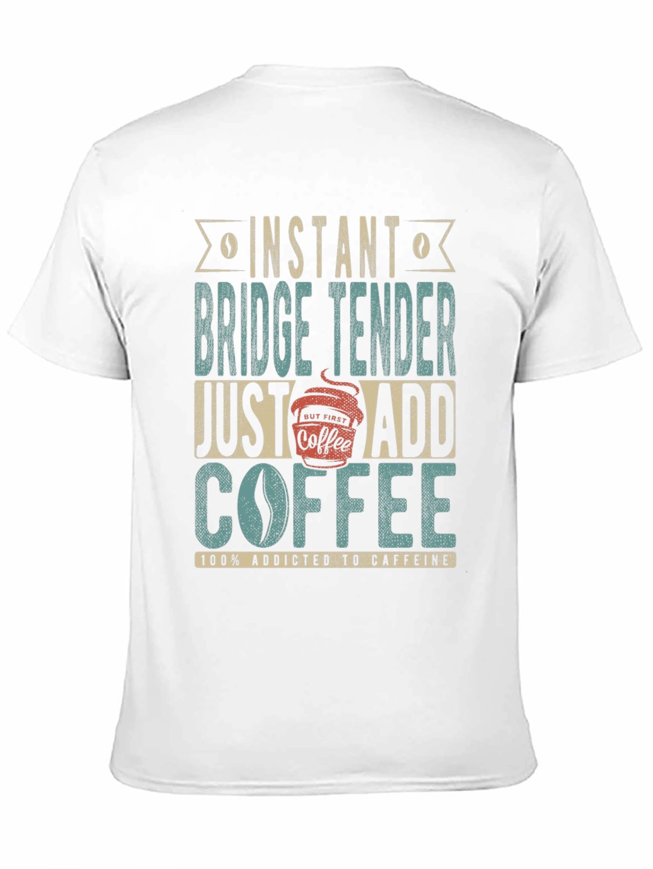 Instant Bridge Tender Coffee T-Shirt