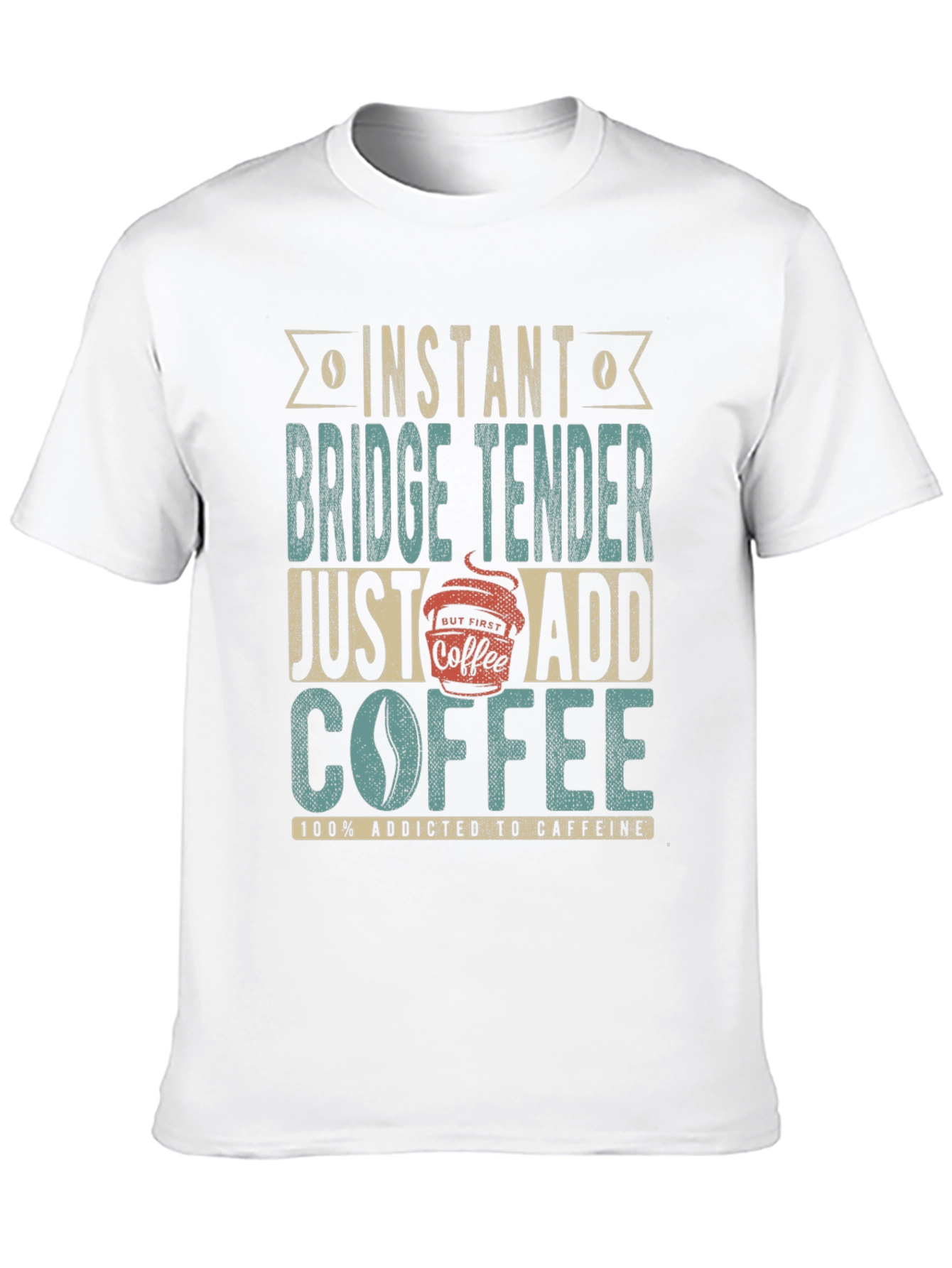 Instant Bridge Tender Coffee T-Shirt