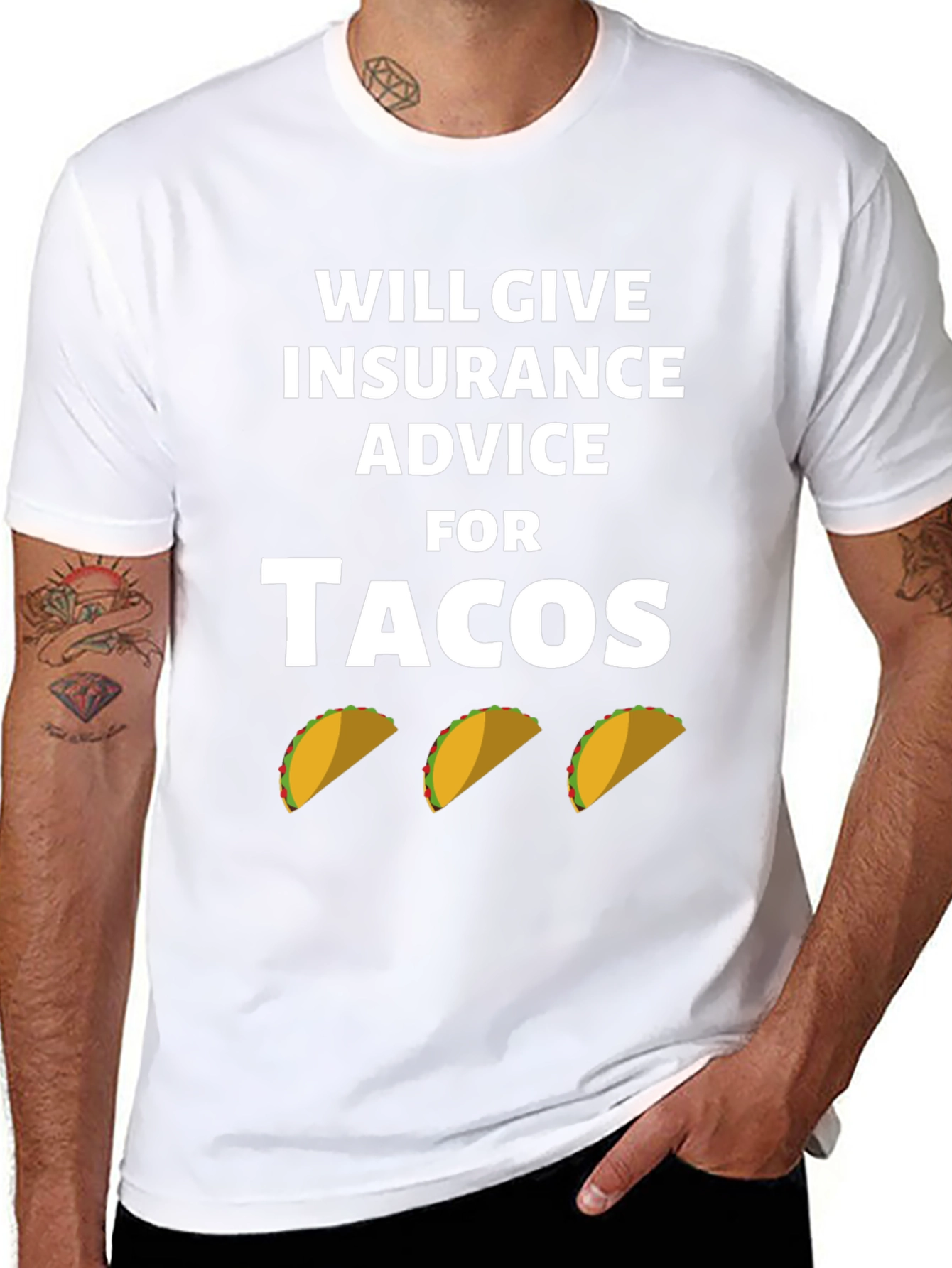 Insurance Advice For Tacos Graphic Tee