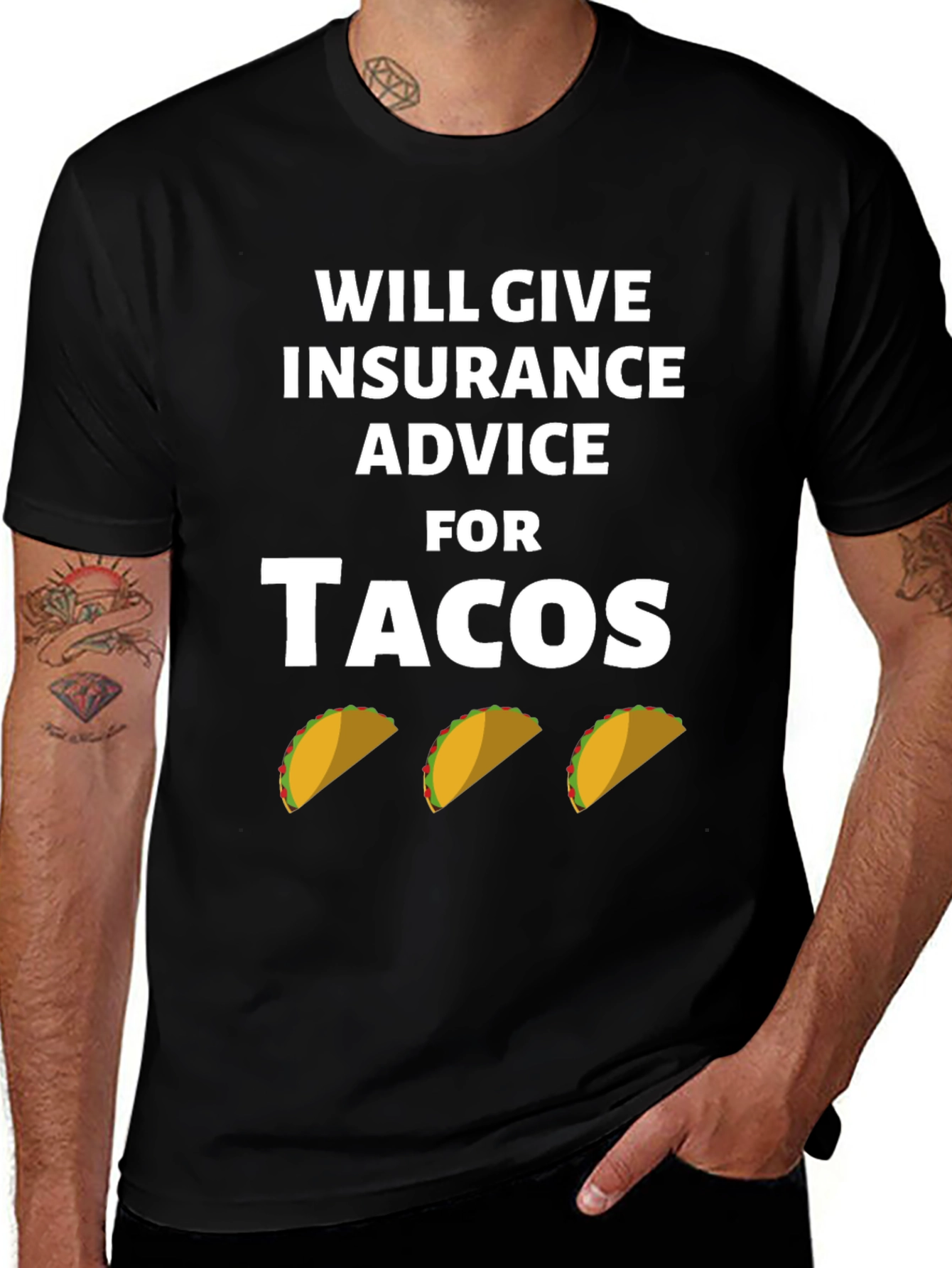 Insurance Advice For Tacos Graphic Tee