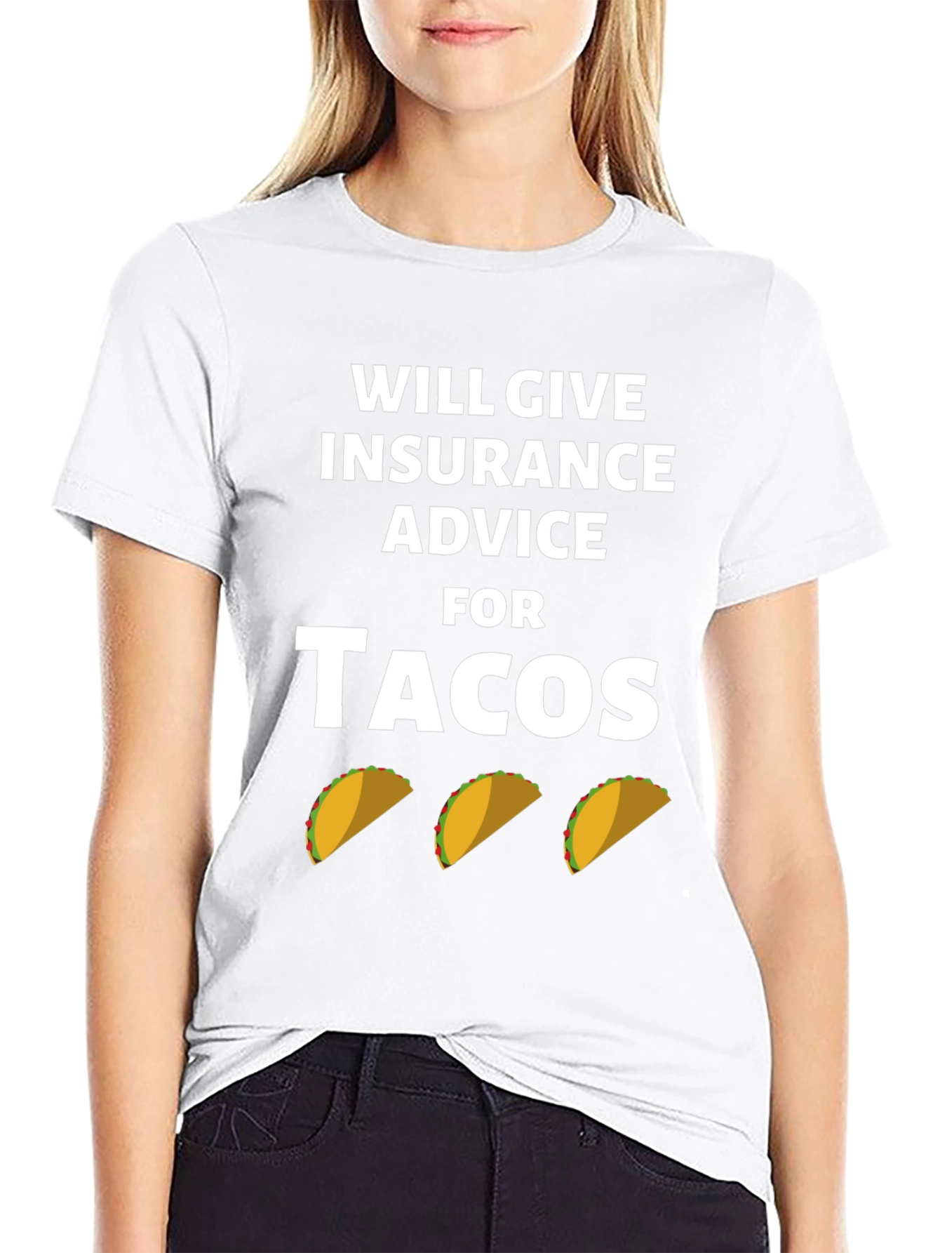 Insurance Advice For Tacos Graphic Tee