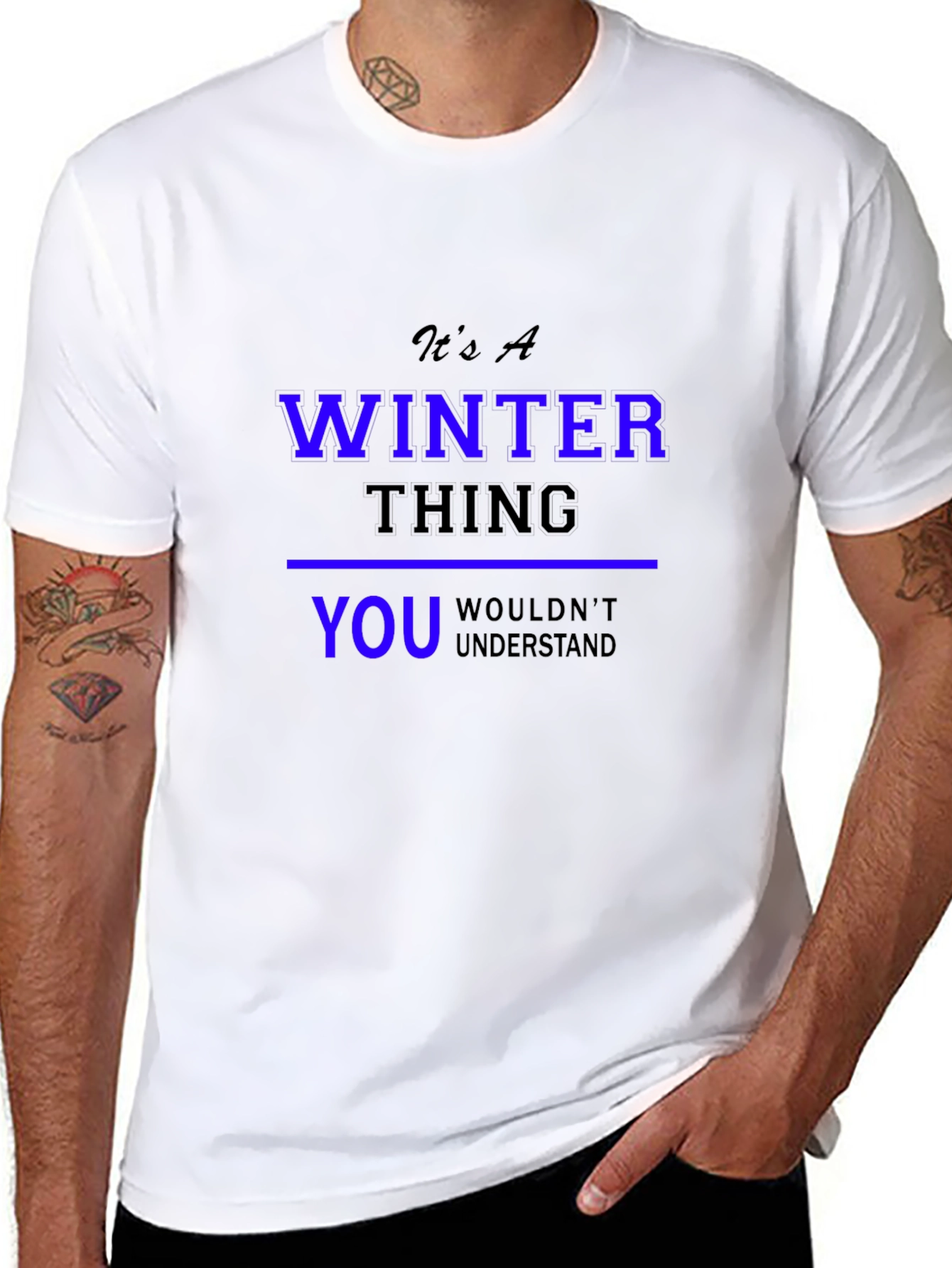 Winter Thing T-Shirt: You Wouldnt Understand