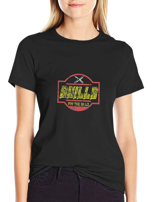 Skills Pay the Bills Graphic T-Shirt