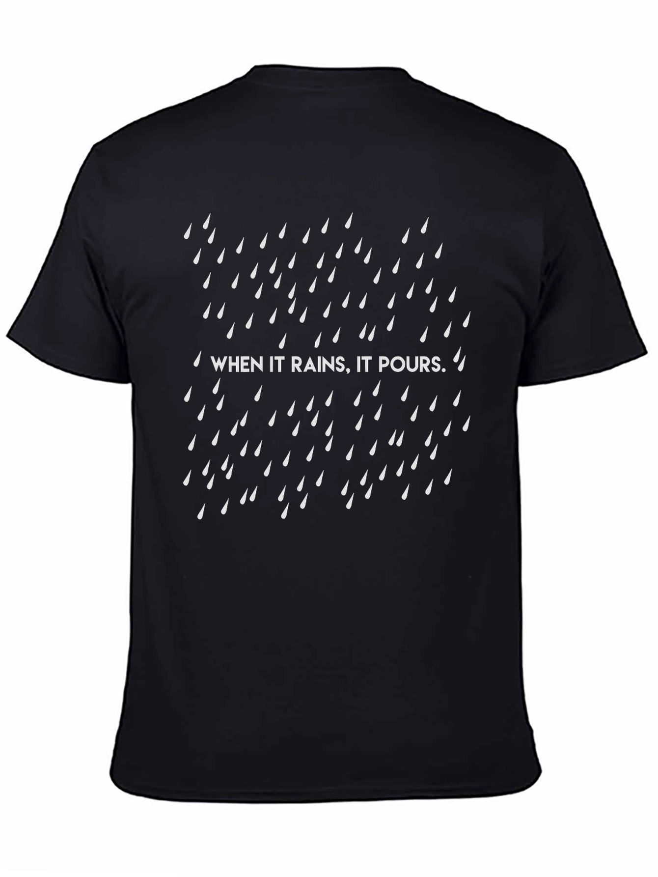When It Rains It Pours - Graphic Tee