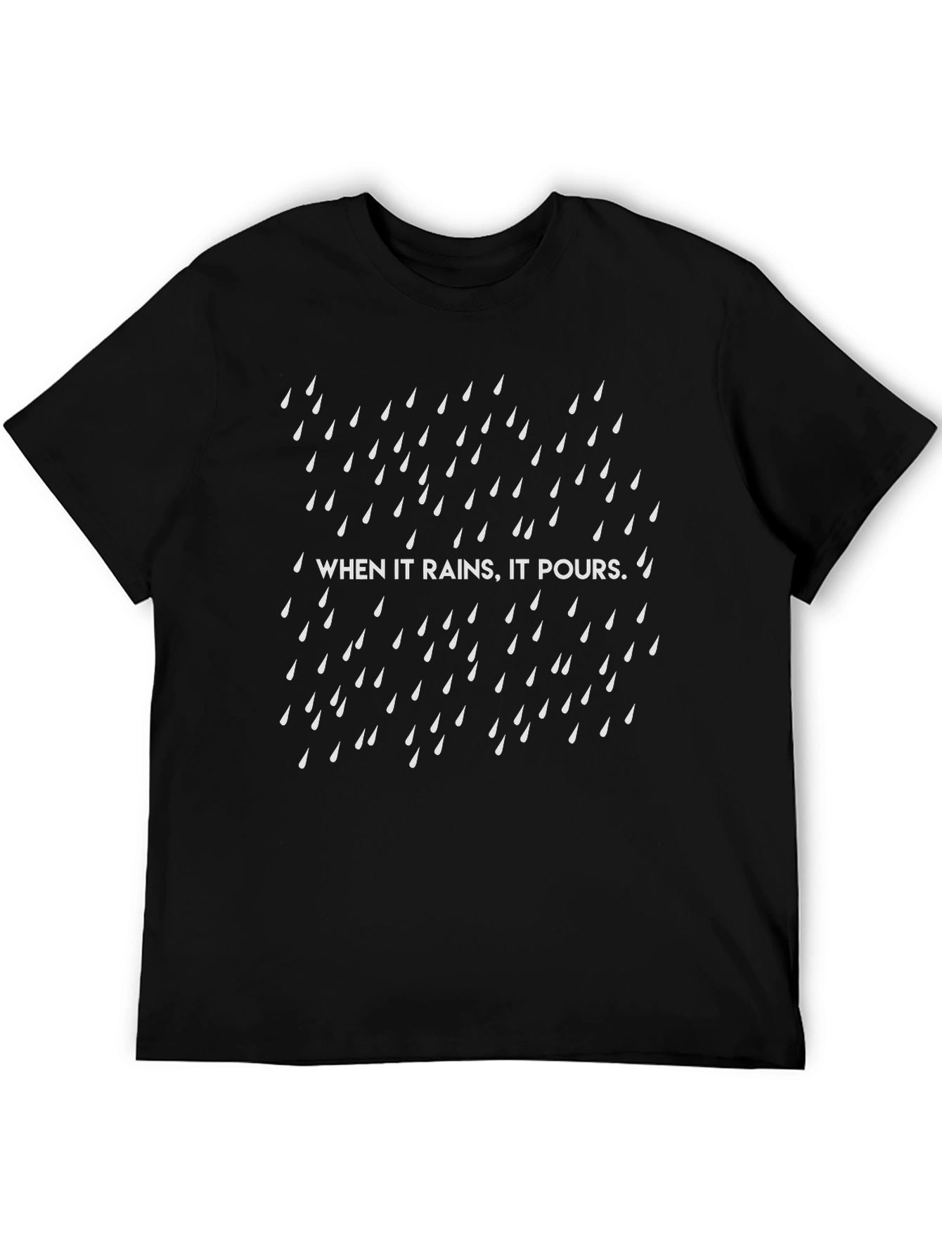 When It Rains It Pours - Graphic Tee
