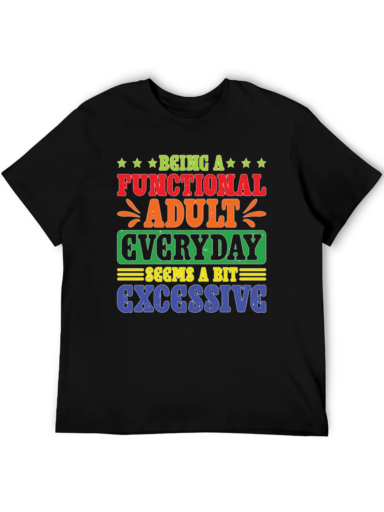 Funny Sarcastic Adulting T-Shirt