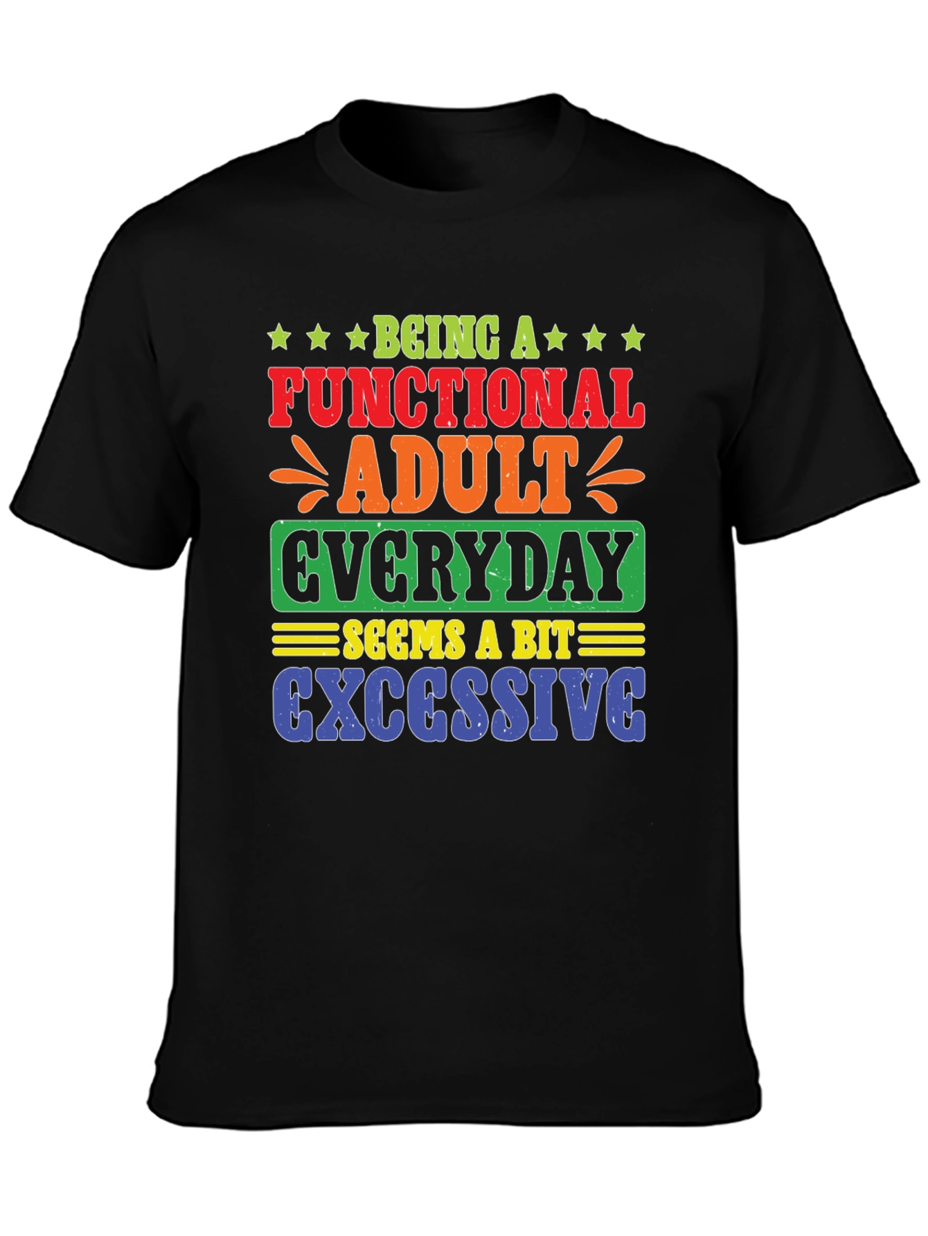 Funny Sarcastic Adulting T-Shirt