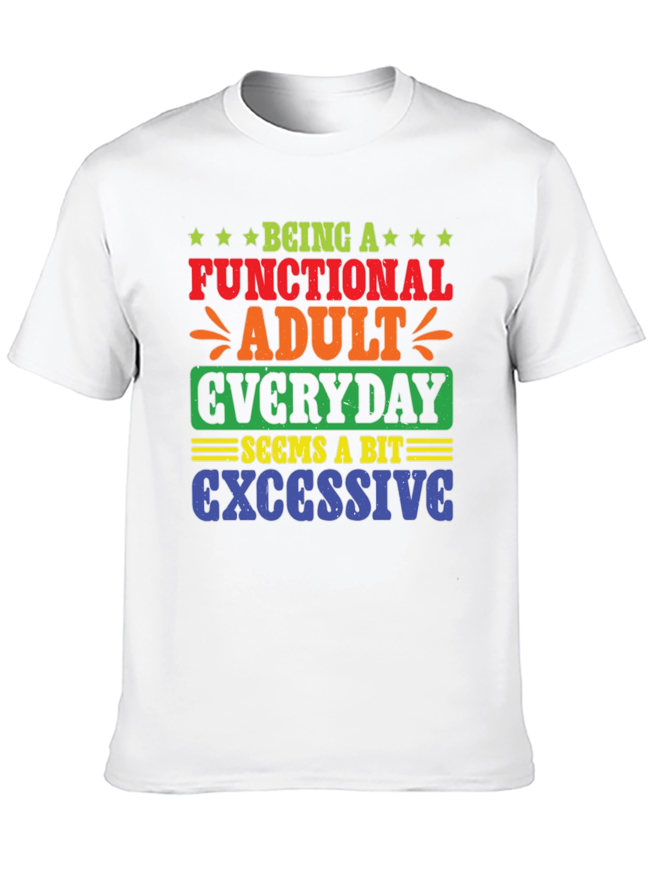 Funny Sarcastic Adulting T-Shirt