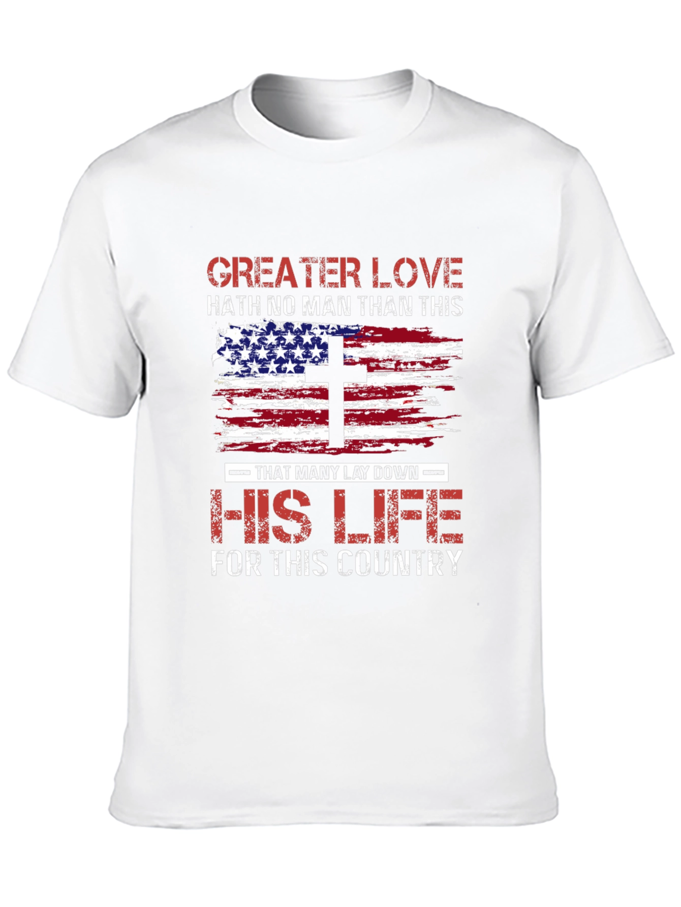 Patriotic Christian T-Shirt: Greater Love American Flag Cross