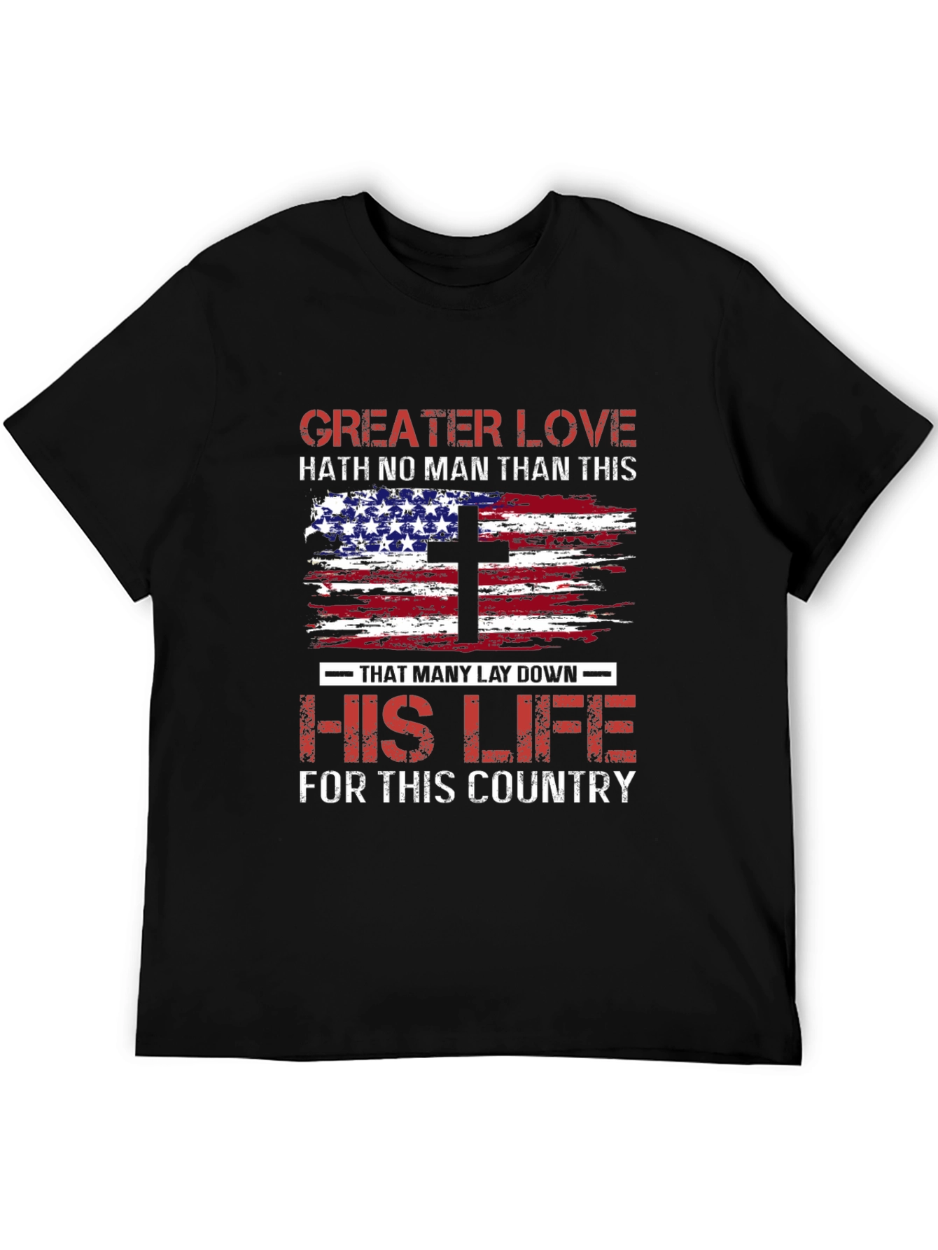 Patriotic Christian T-Shirt: Greater Love American Flag Cross