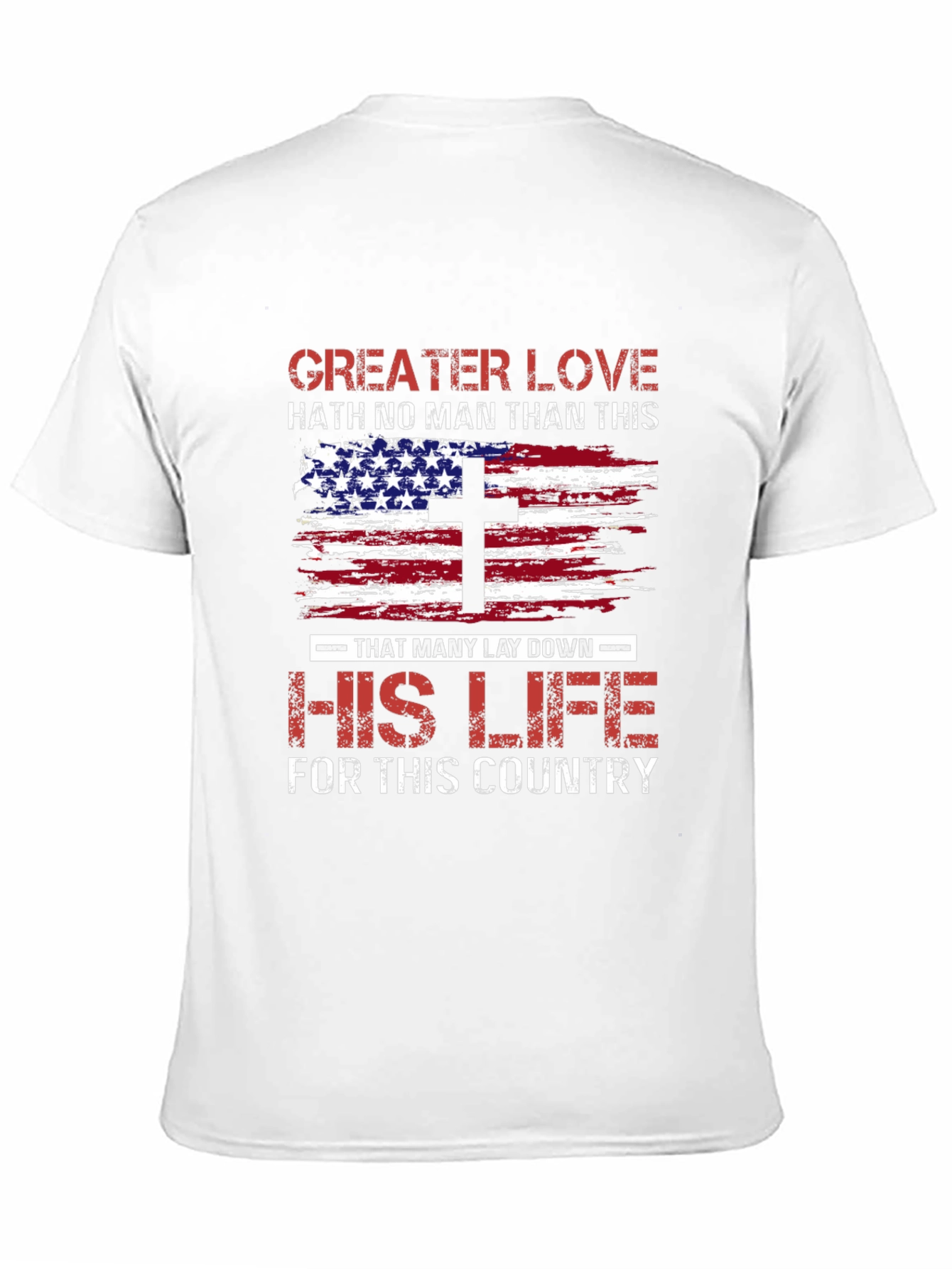 Patriotic Christian T-Shirt: Greater Love American Flag Cross