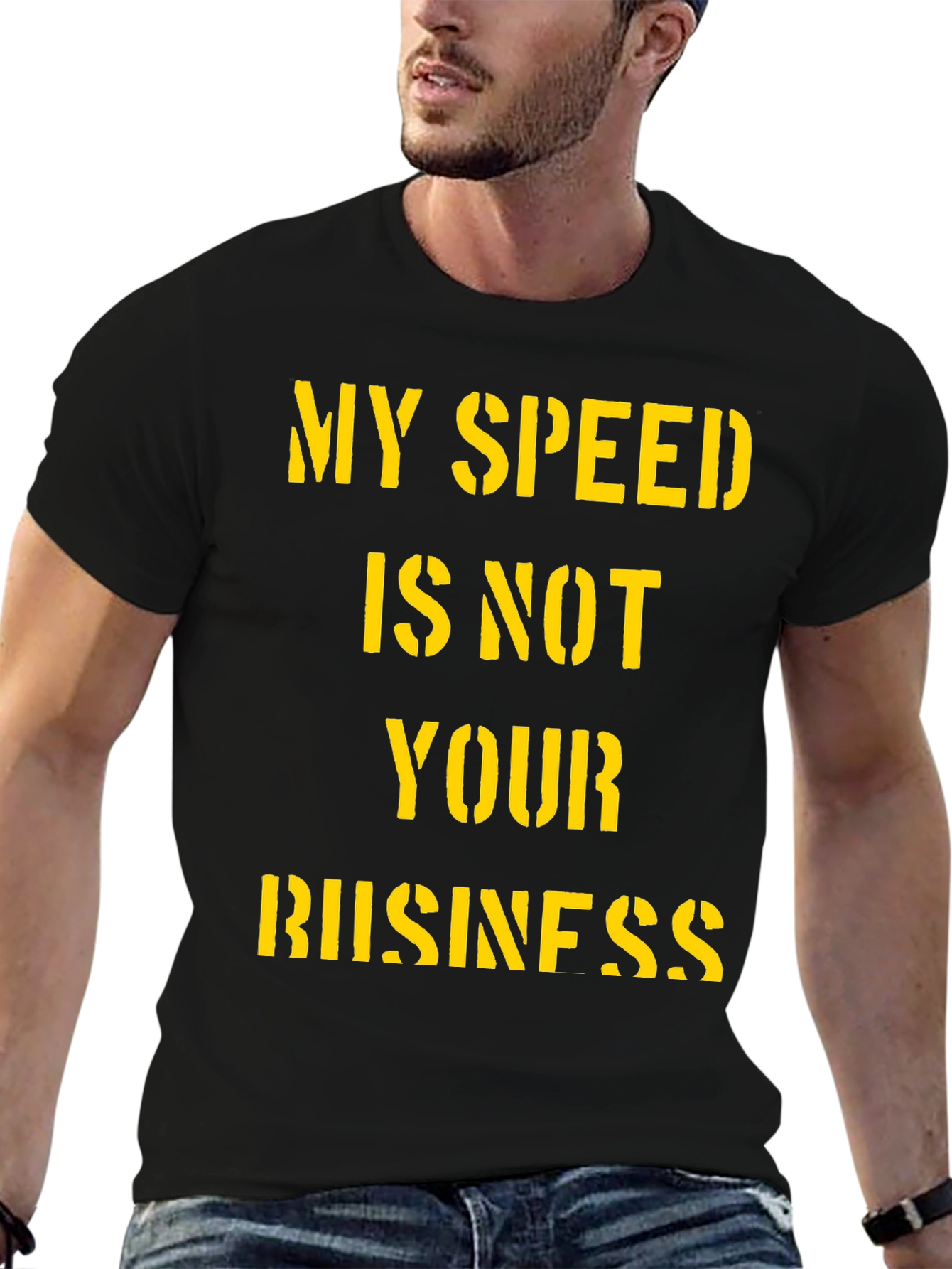 My Speed is Not Your Business Graphic T-Shirt