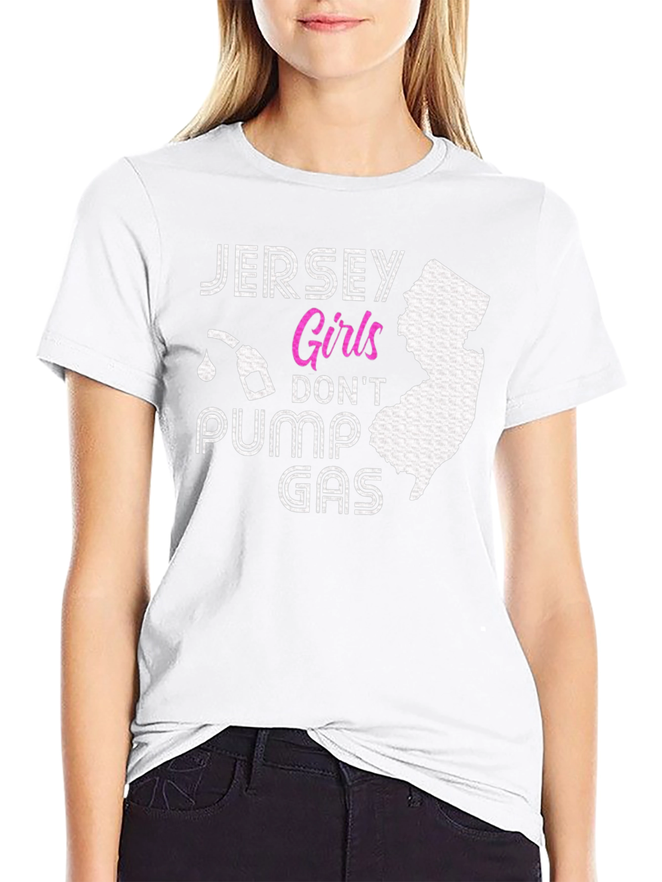 Jersey Girls Dont Pump Gas T-Shirt