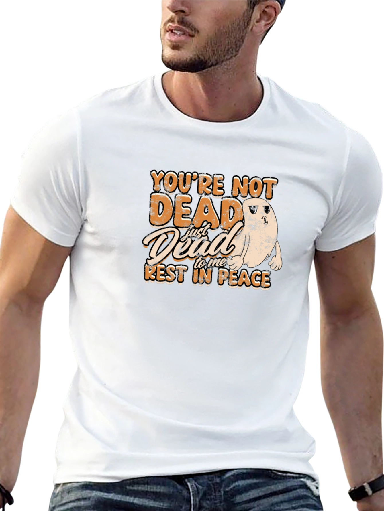 Youre Not Dead To Me T-Shirt