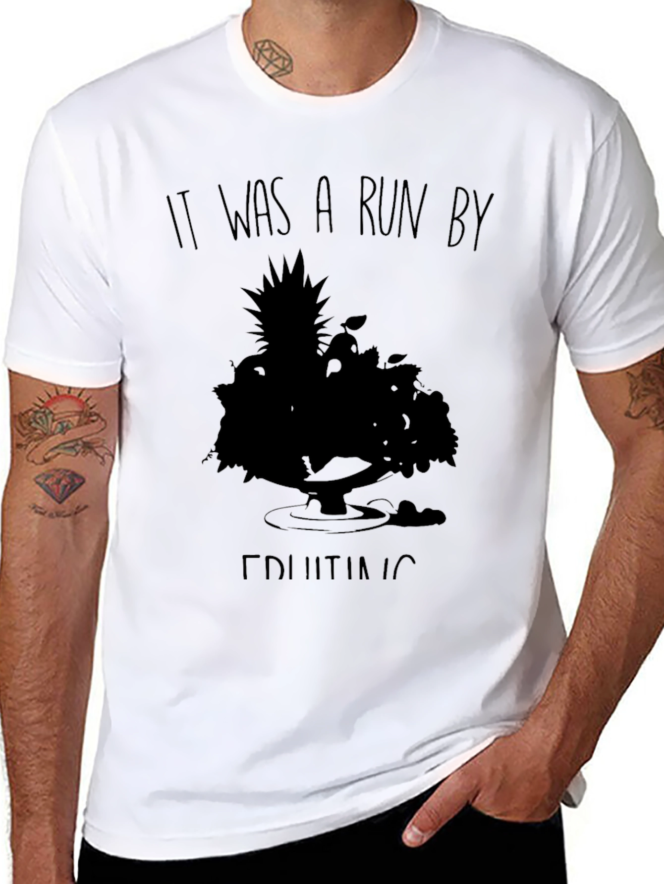 It Was A Run By Fruiting T-Shirt