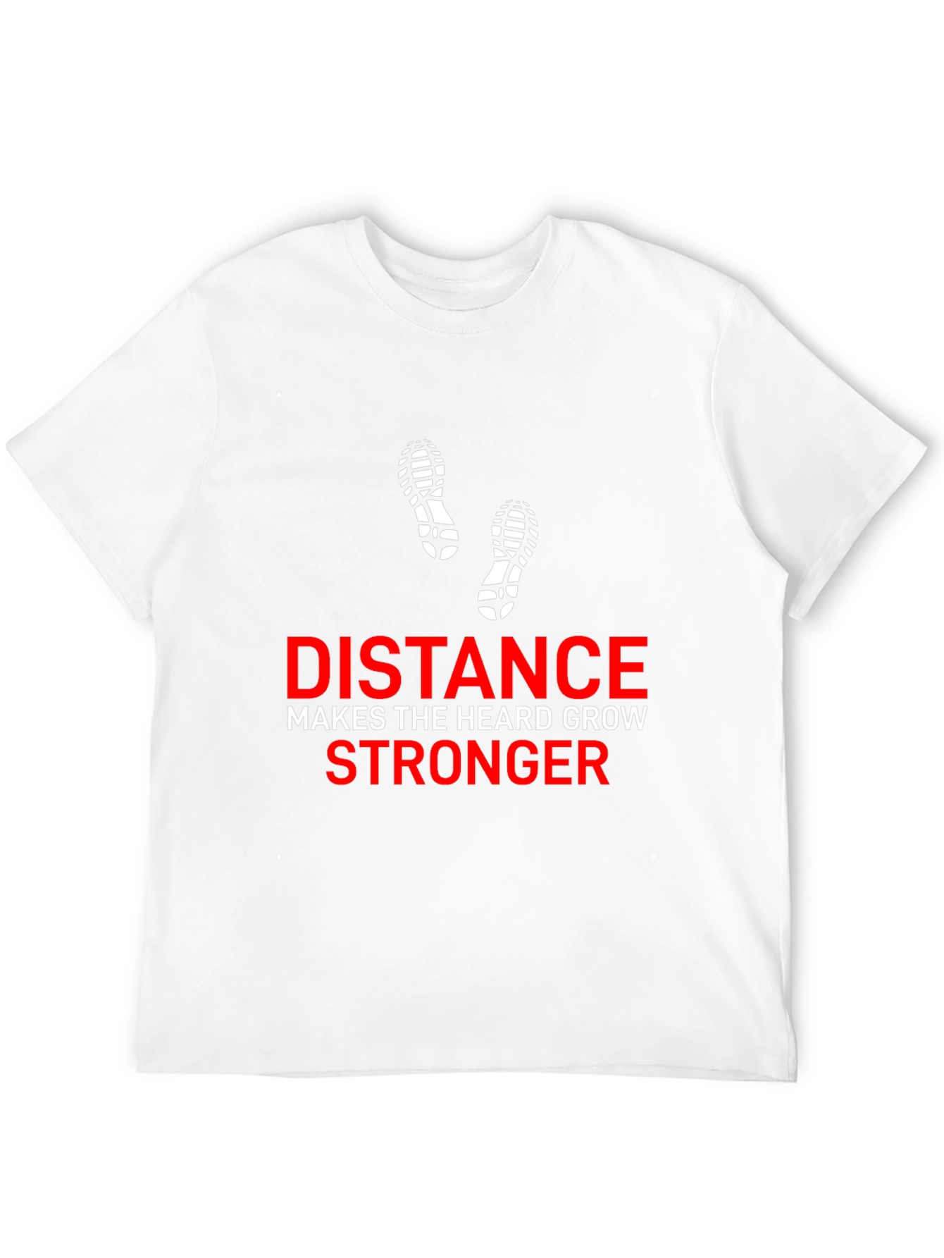 Distance Makes the Heard Grow Stronger Black T-Shirt