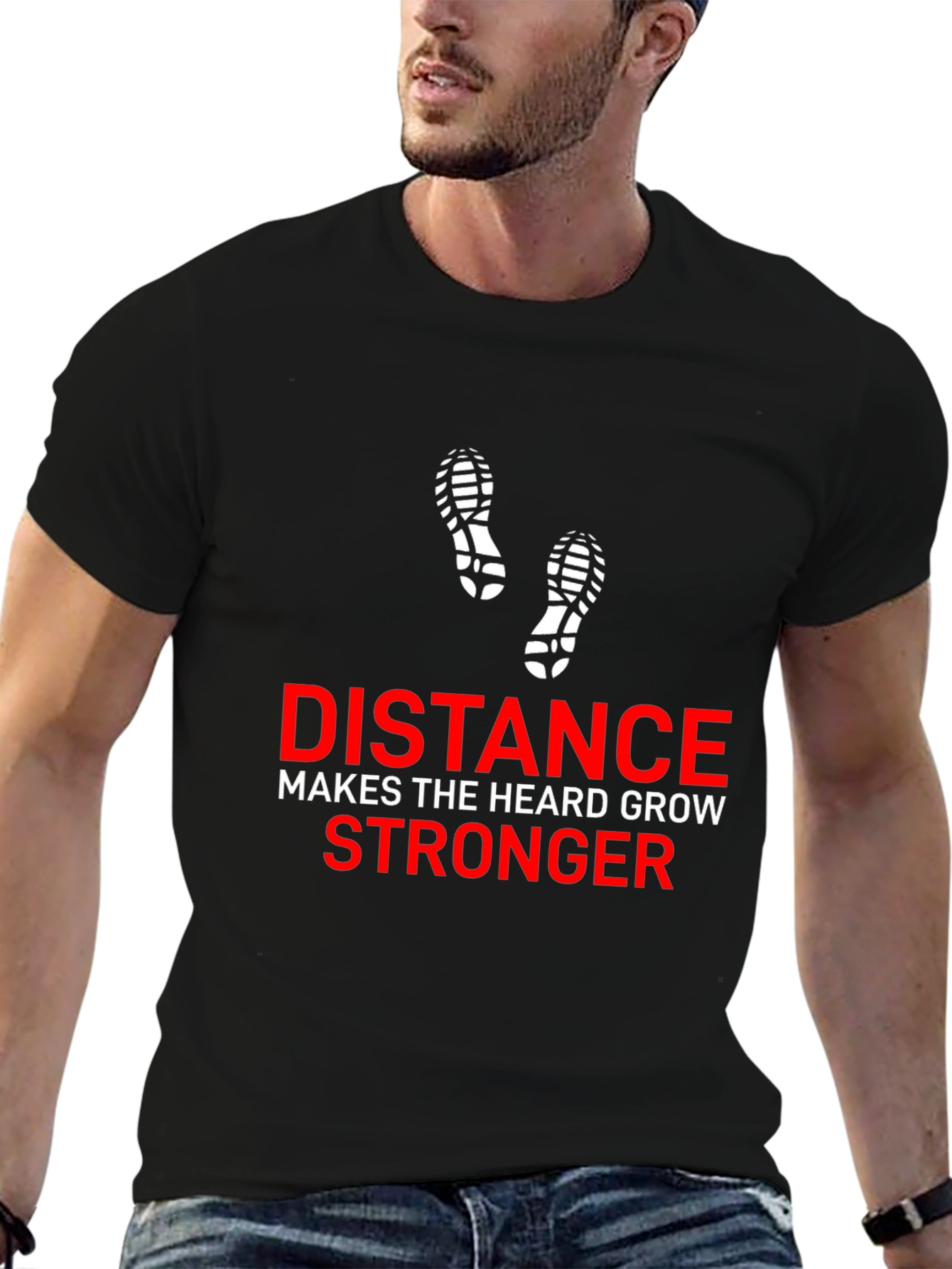 Distance Makes the Heard Grow Stronger Black T-Shirt