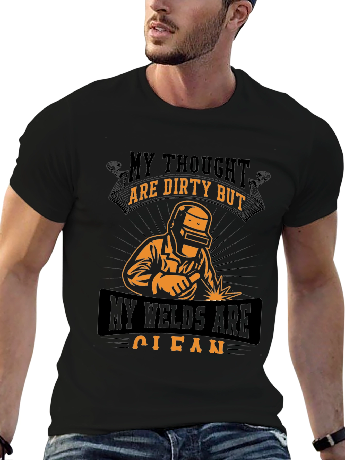 Welders T-Shirt: Dirty Thoughts Clean Welds