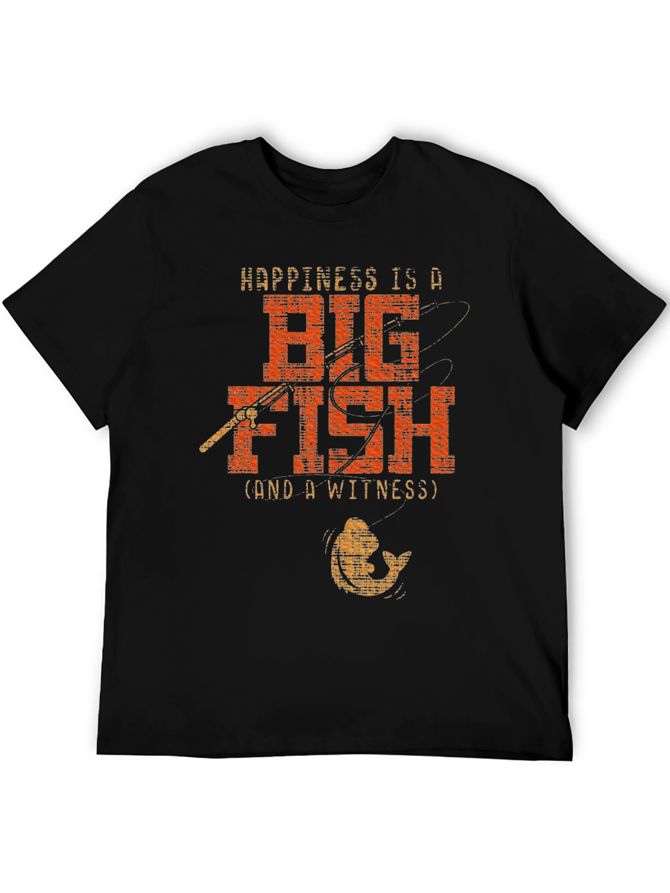 Happiness is a Big Fish T-Shirt