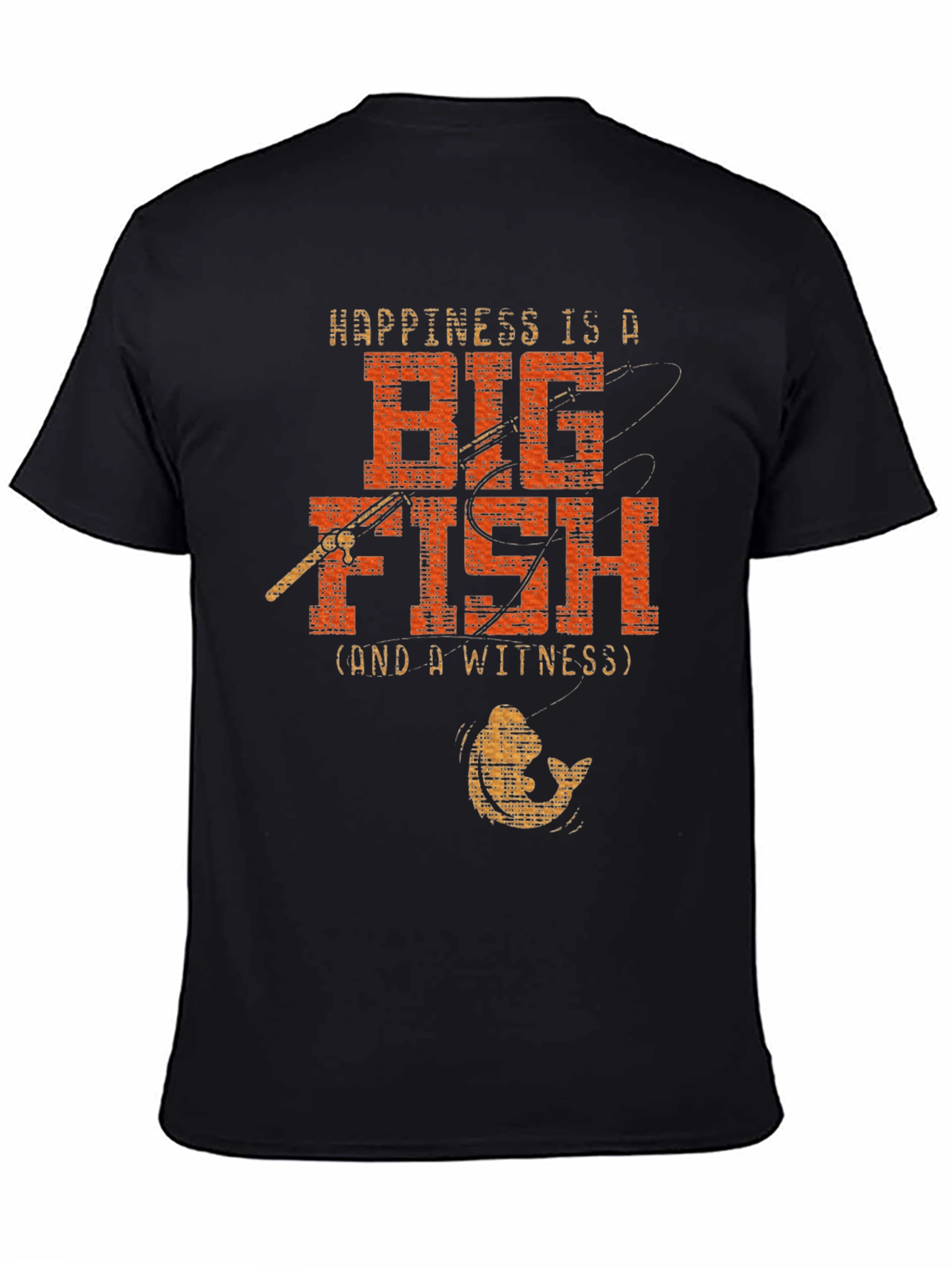 Happiness is a Big Fish T-Shirt