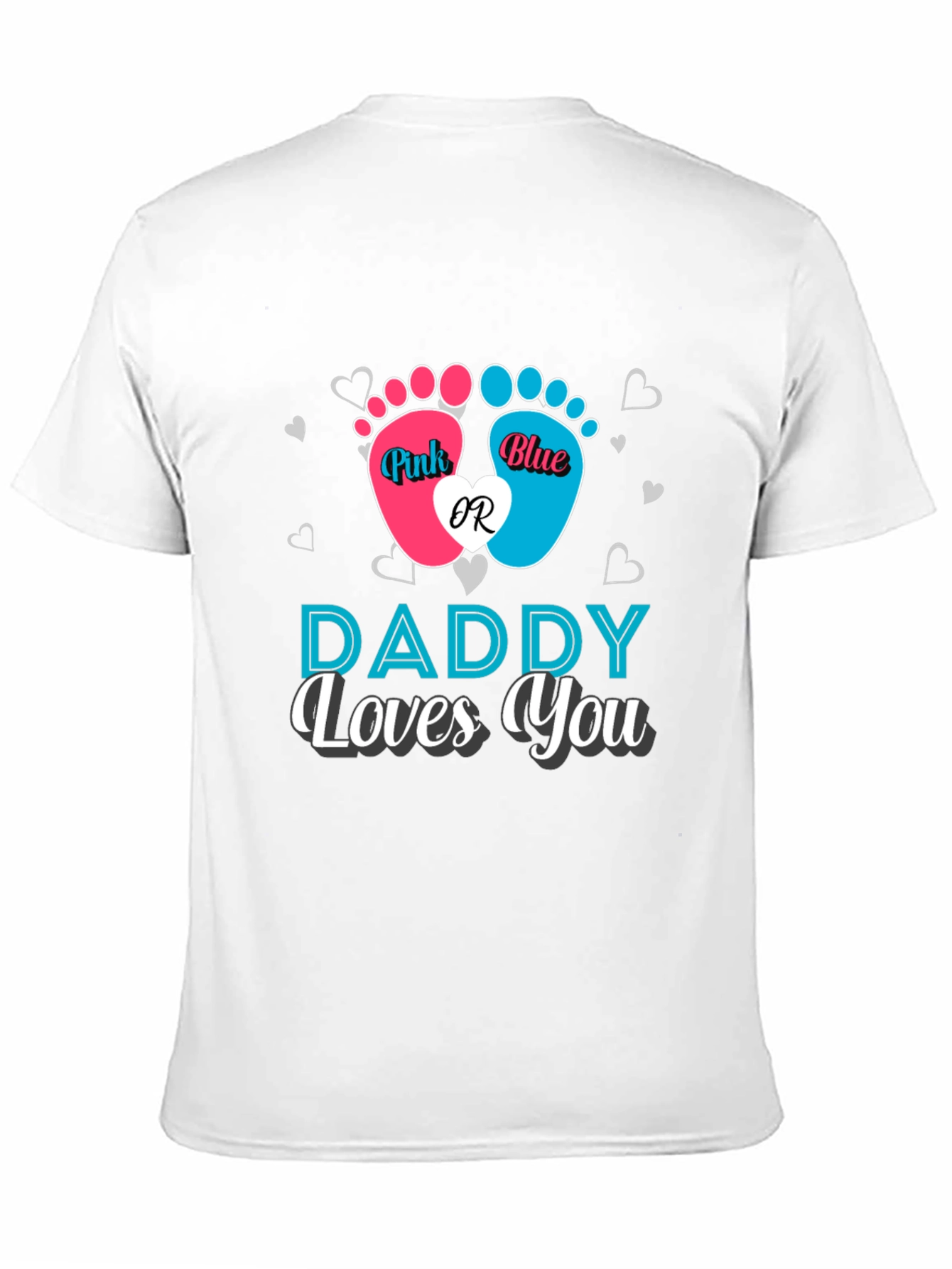 Daddy Loves You Gender Reveal T-Shirt