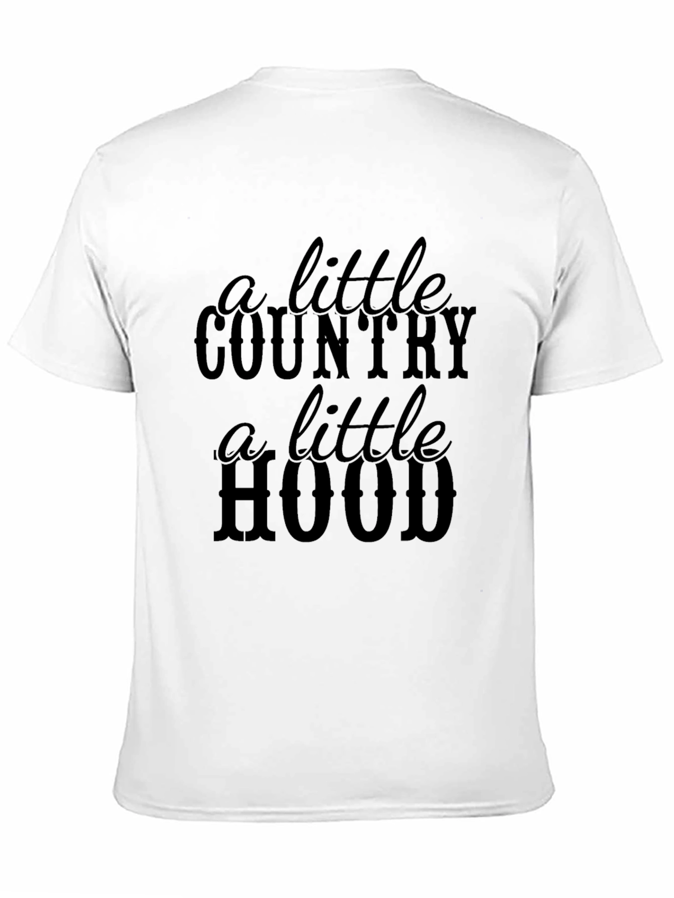 A Little Country A Little Hood Black T-Shirt