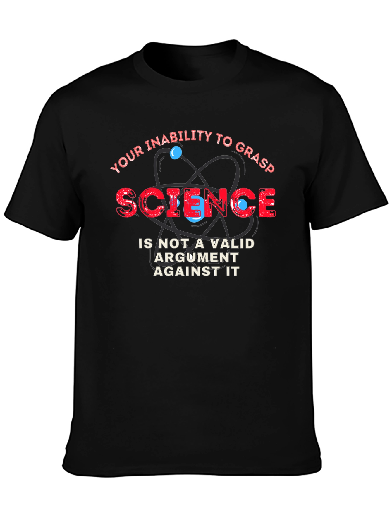 Science T-Shirt - Inability to Grasp Funny Tee