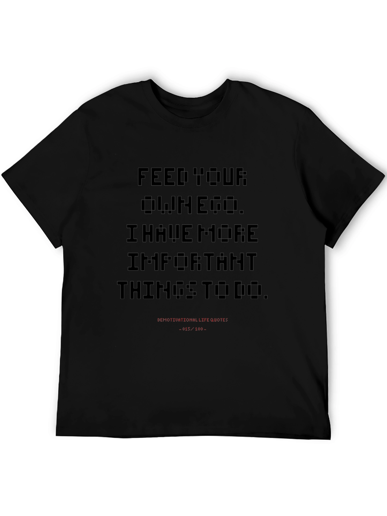 Feed Your Own Ego Graphic Tee