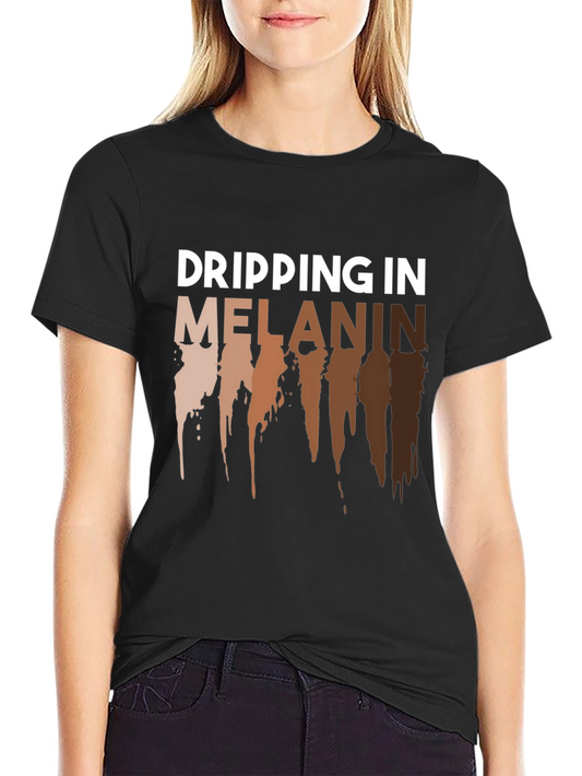 Dripping in Melanin Graphic Tee - Black