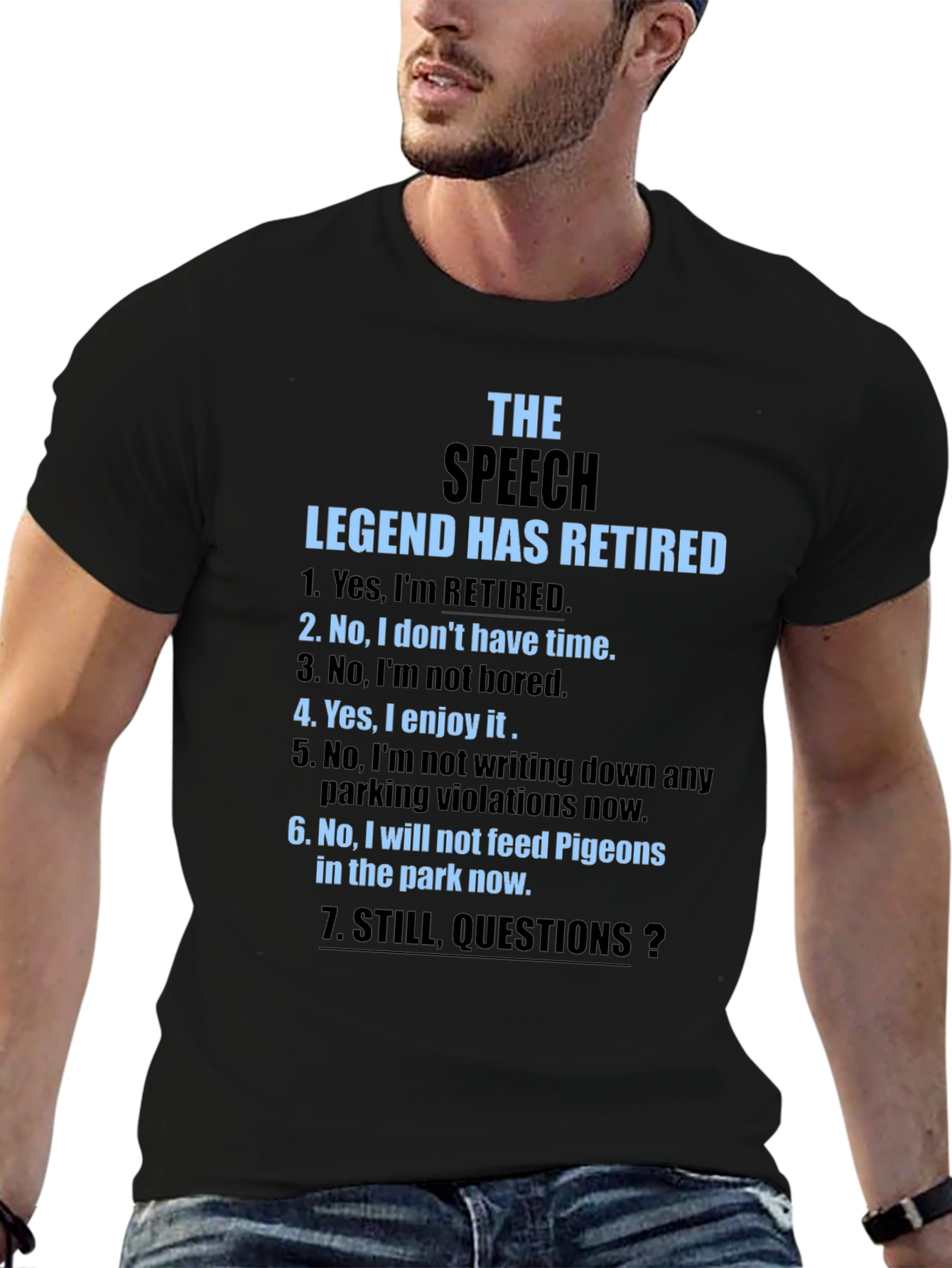 The Speech Legend Has Retired Funny T-Shirt
