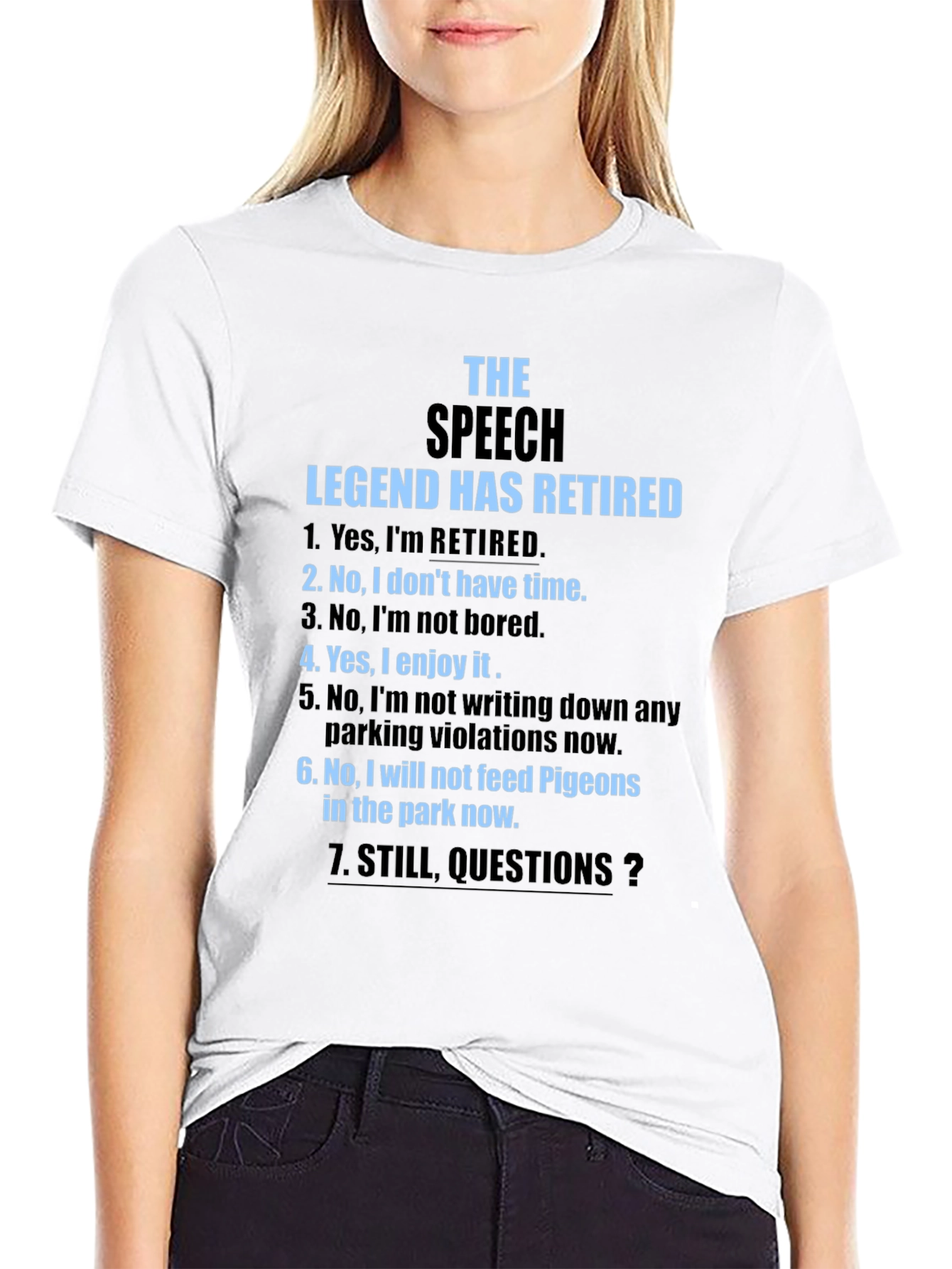 The Speech Legend Has Retired Funny T-Shirt