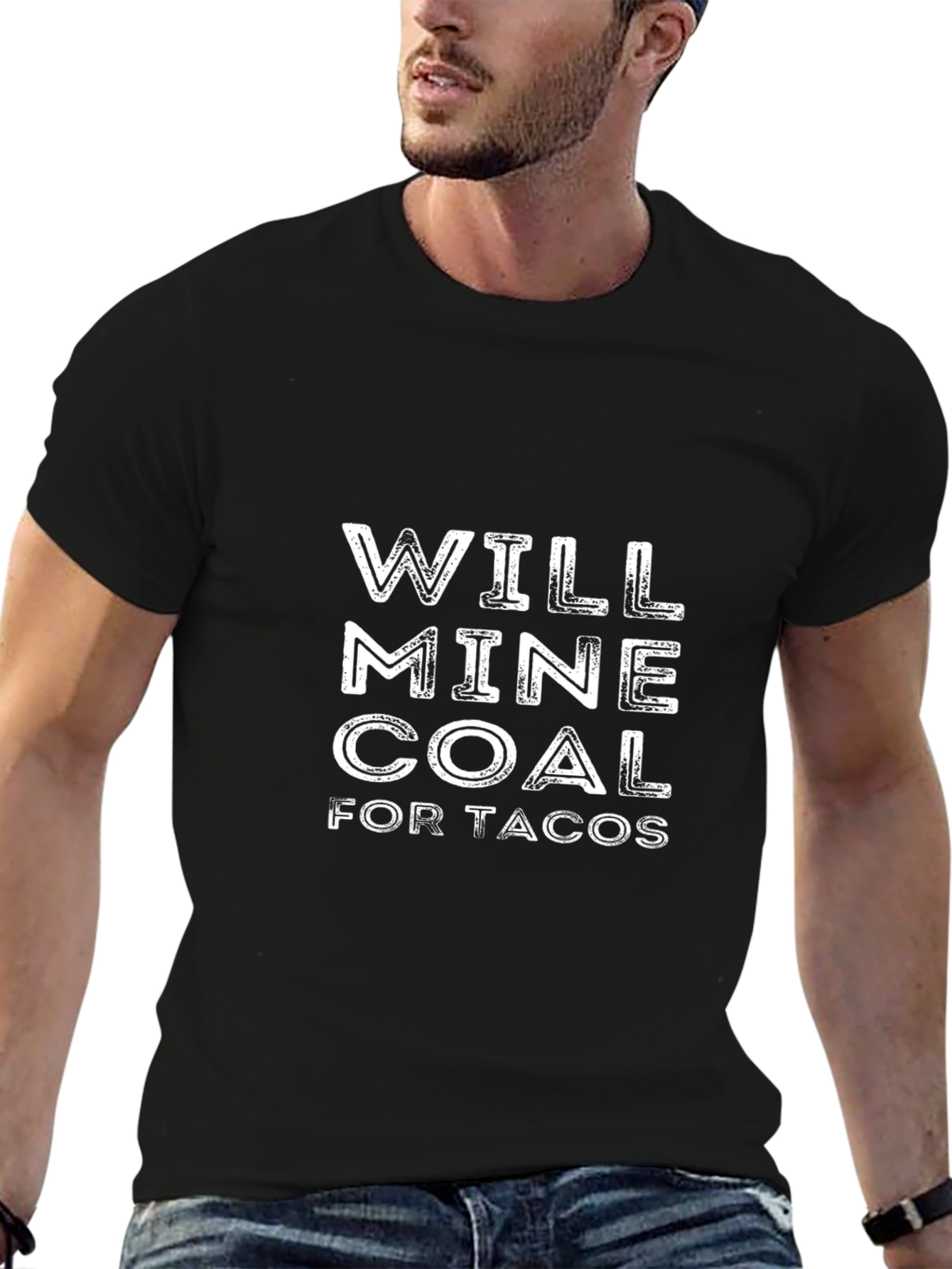 Will Mine Coal for Tacos Mens Black T-Shirt