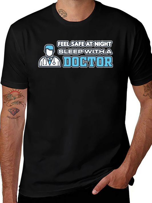 Feel Safe Sleep With A Doctor T-Shirt