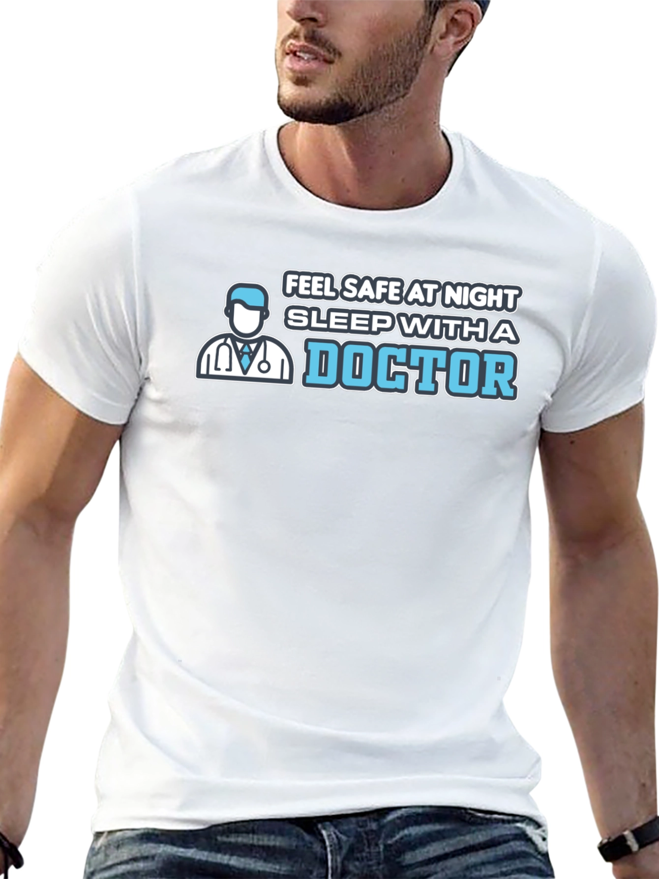 Feel Safe Sleep With A Doctor T-Shirt