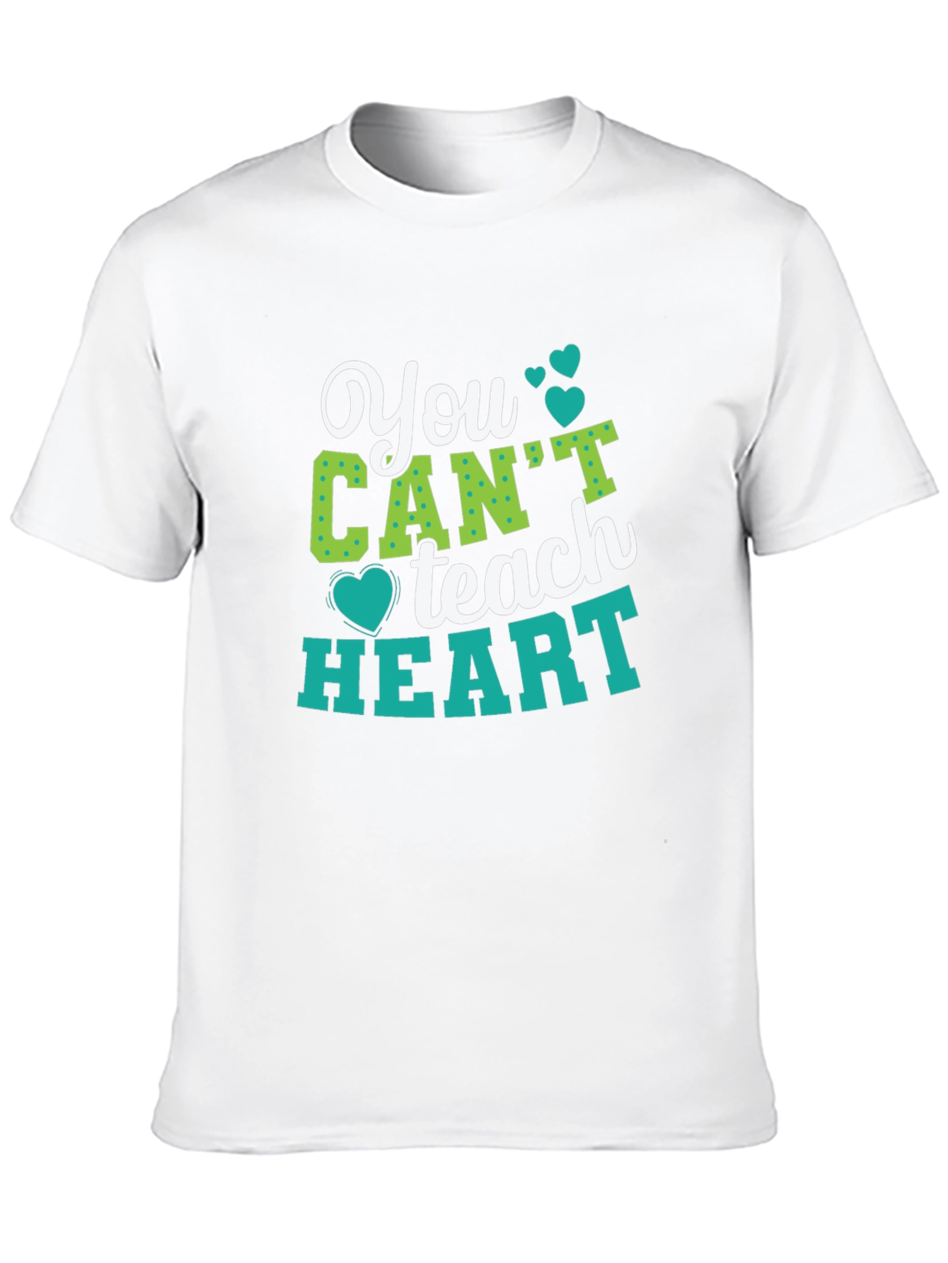 You Cant Teach Heart Graphic T-Shirt